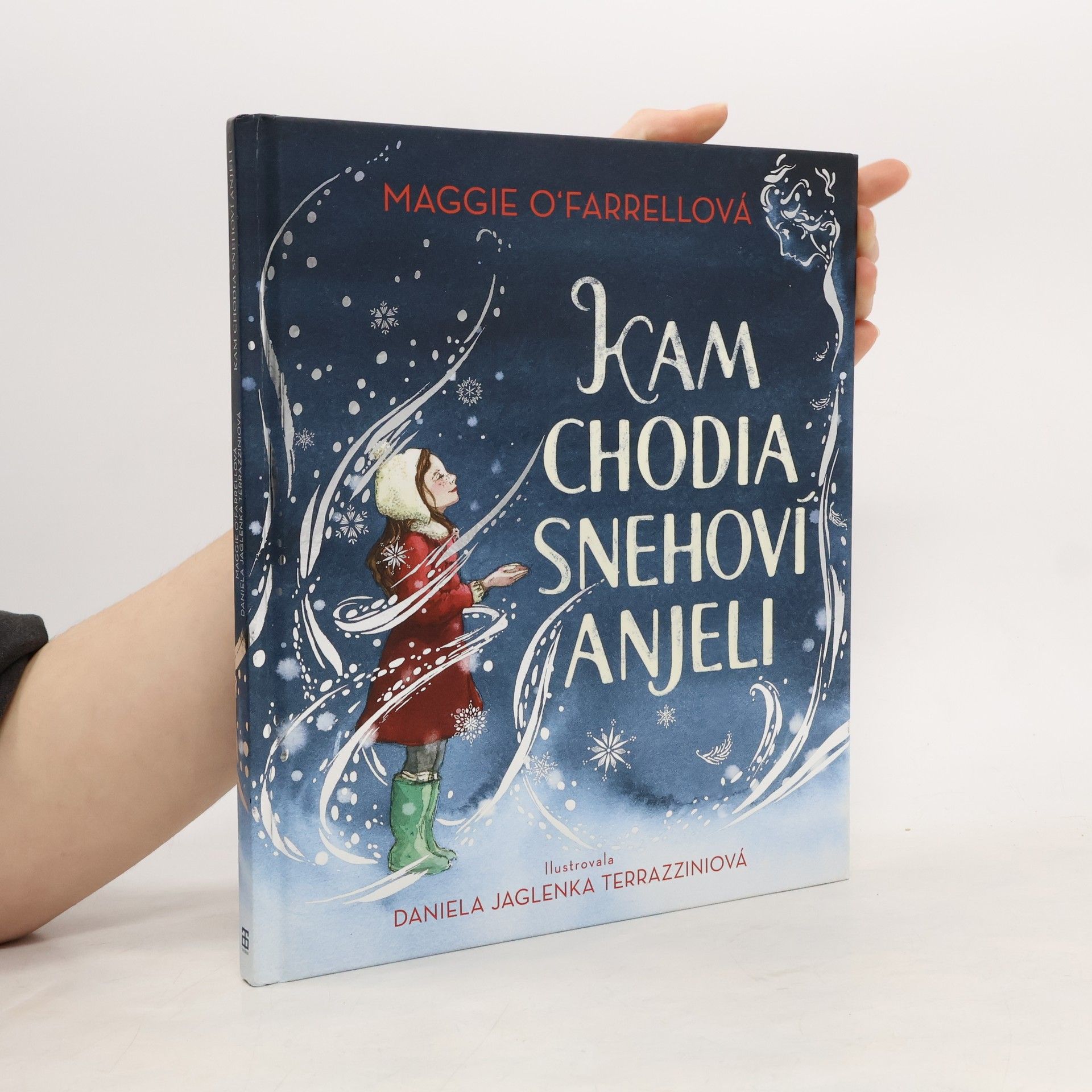 Maggie O. Farrell Kam chodia snehoví anjeli