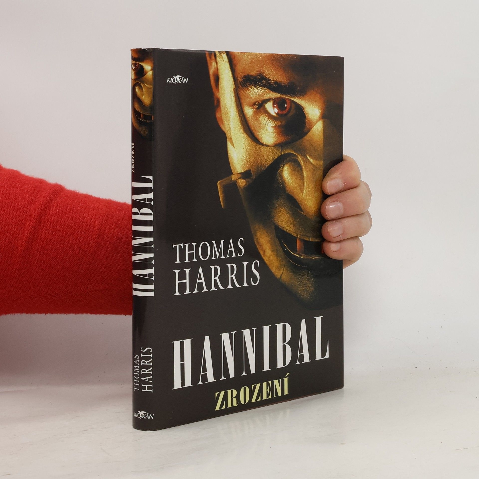 Thomas Harris Hannibal. Zrození