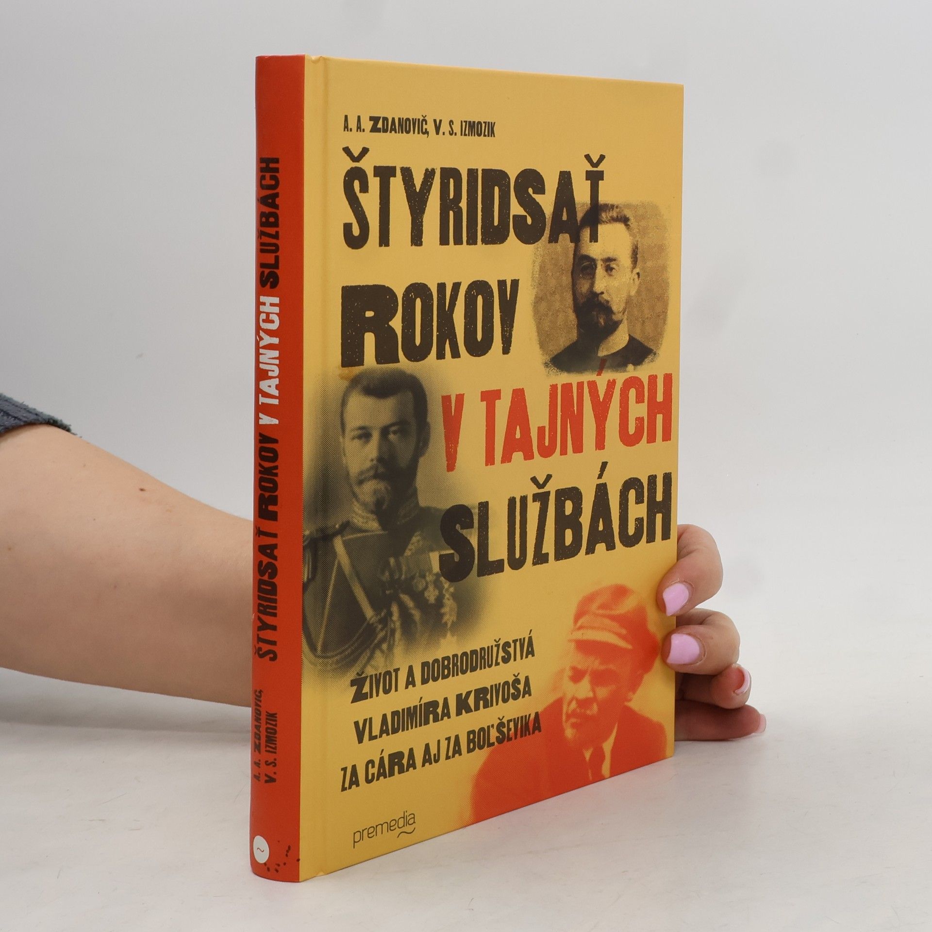 Alexandr Alexandrovič Zdanovič Štyridsať rokov v tajných službách