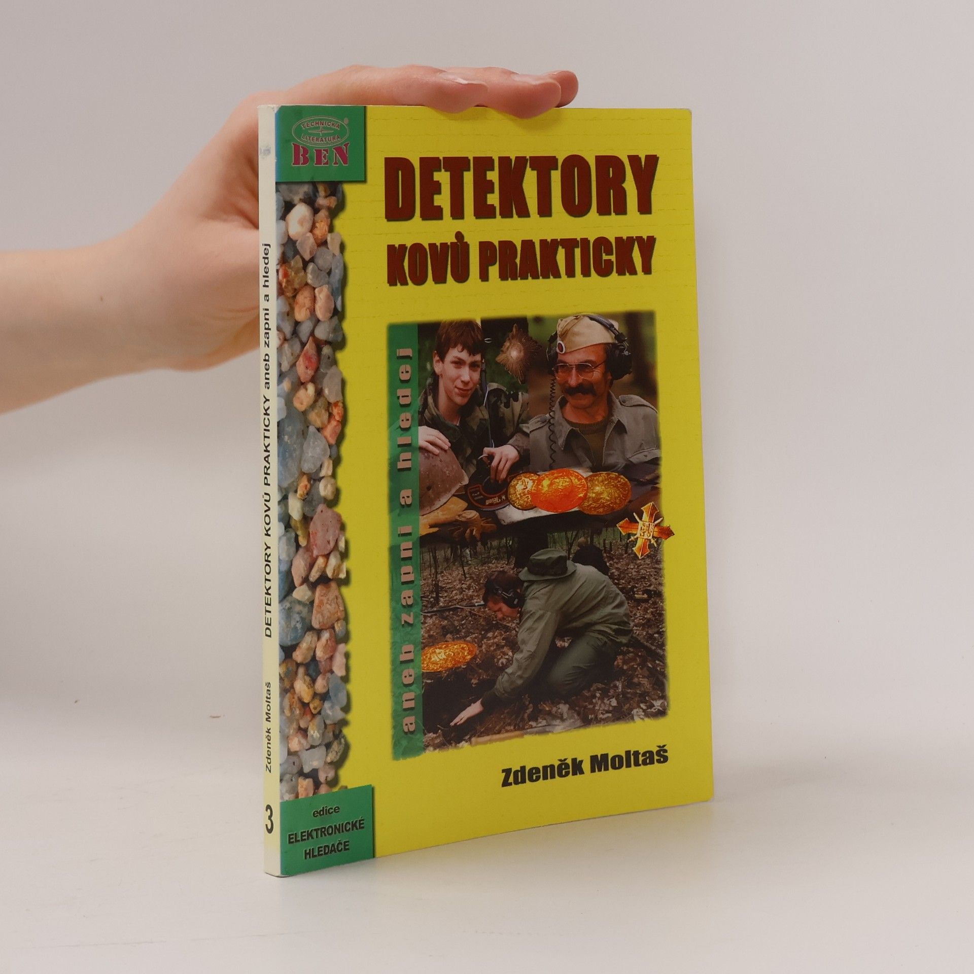 Zdeněk Moltáš Detektory kovů prakticky, aneb, Zapni a hledej. III