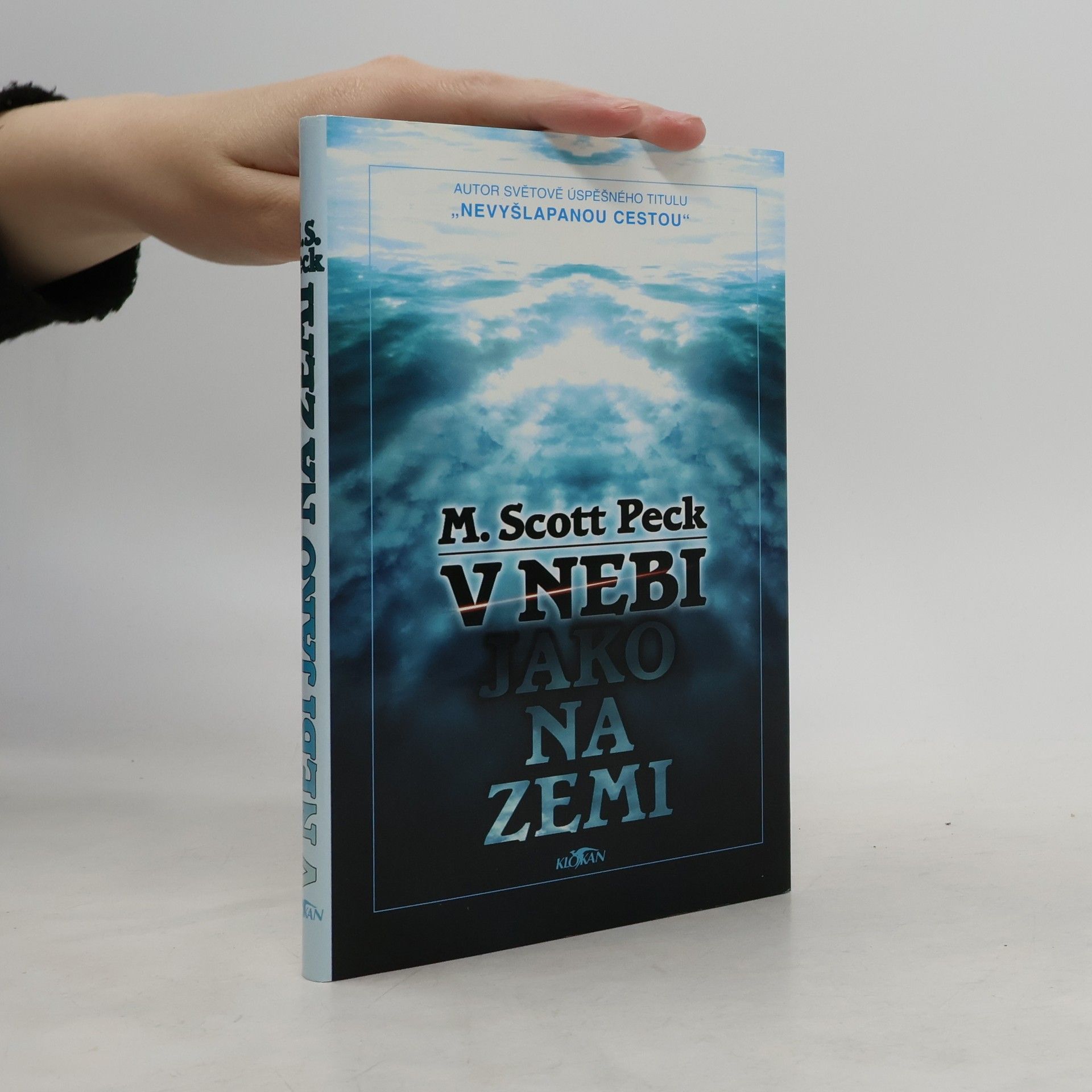 Morgan Scott Peck V nebi jako na zemi