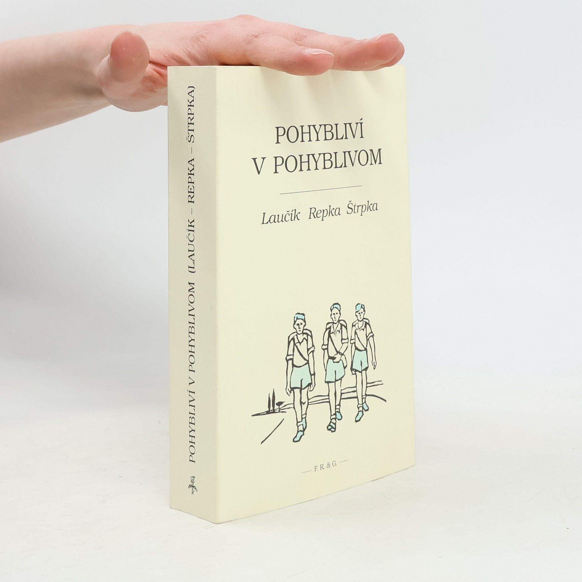 Kolektiv autorů Pohybliví v pohyblivom