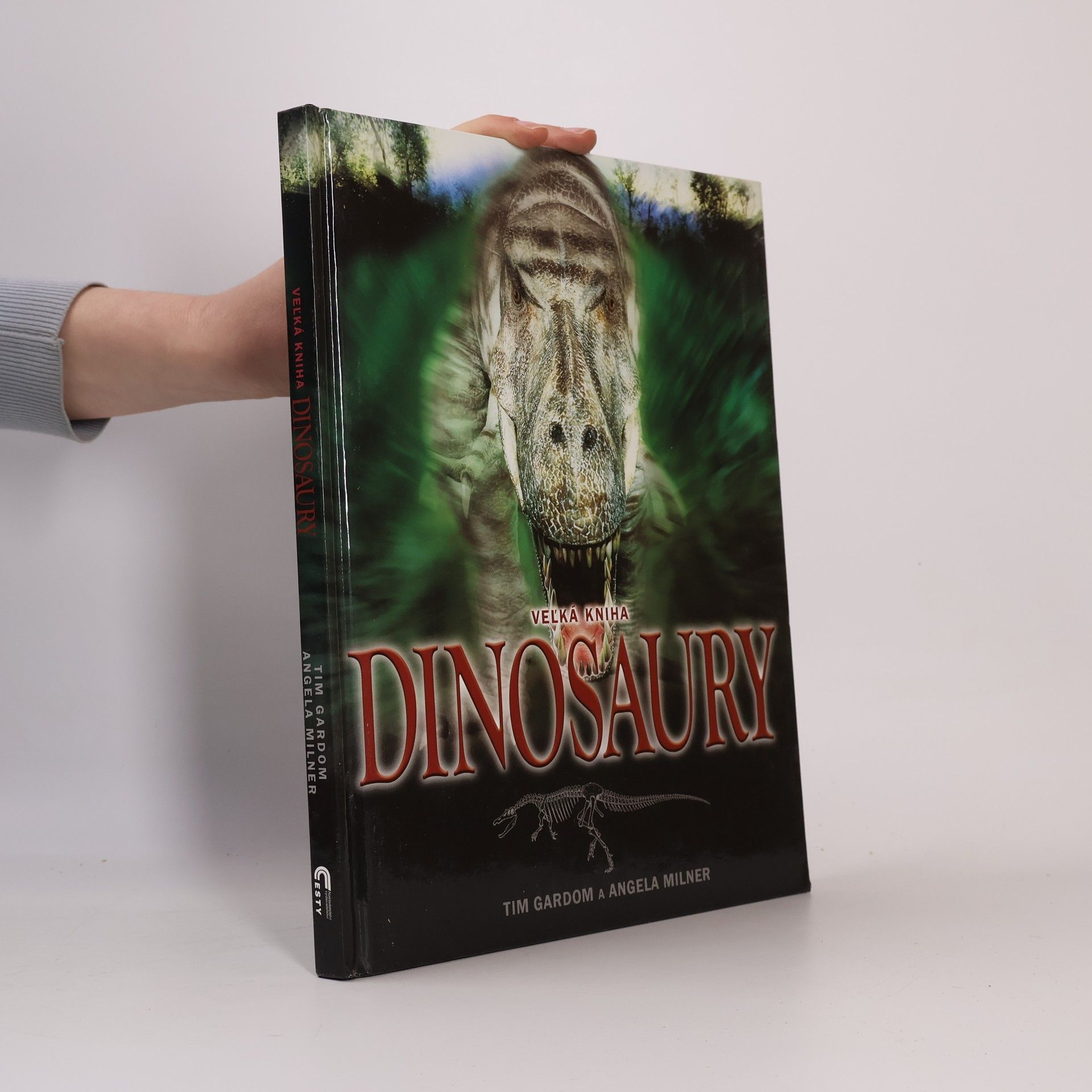 Tim Gardom Veľká kniha dinosaury