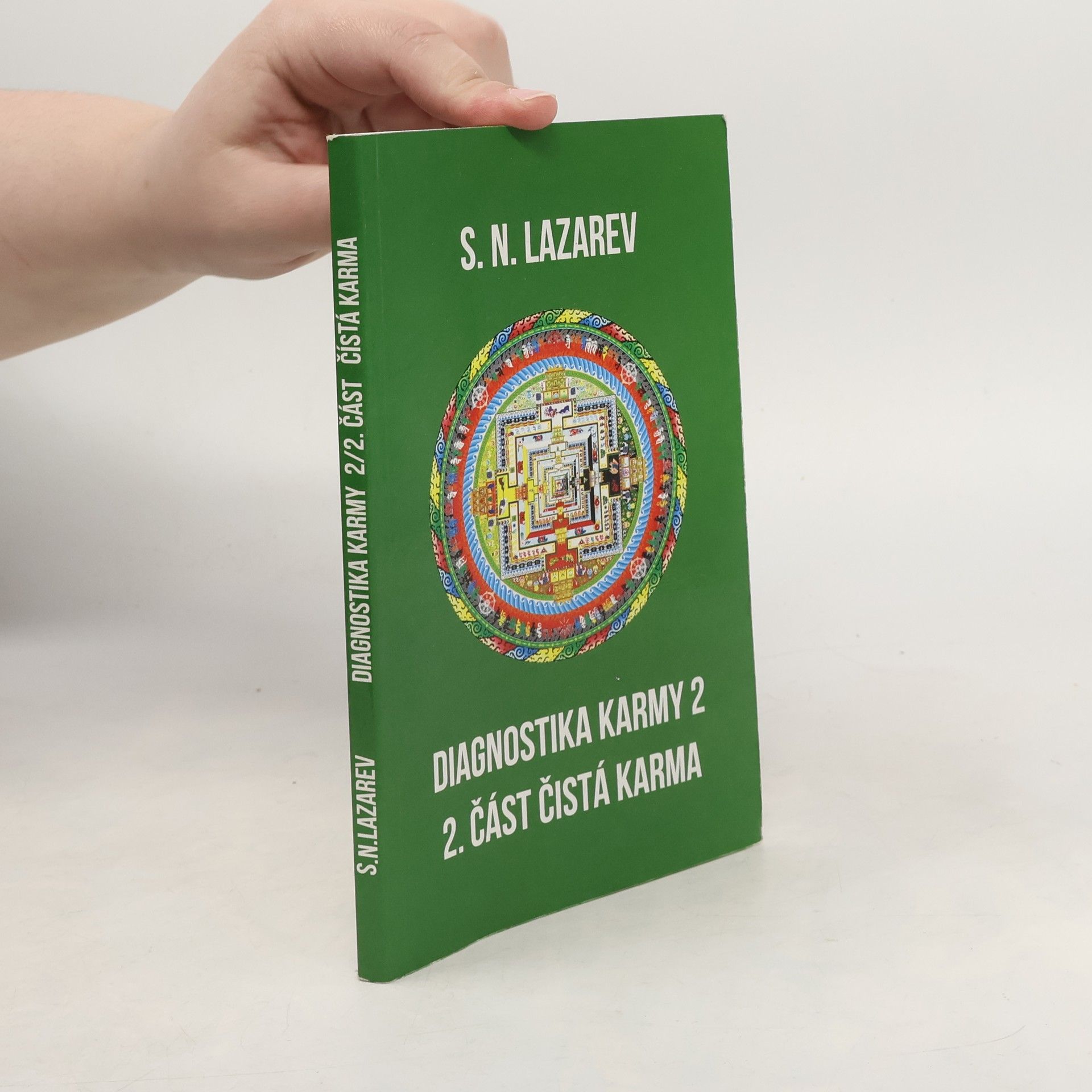 Diagnostika karmy 2. Čistá karma (2. část)