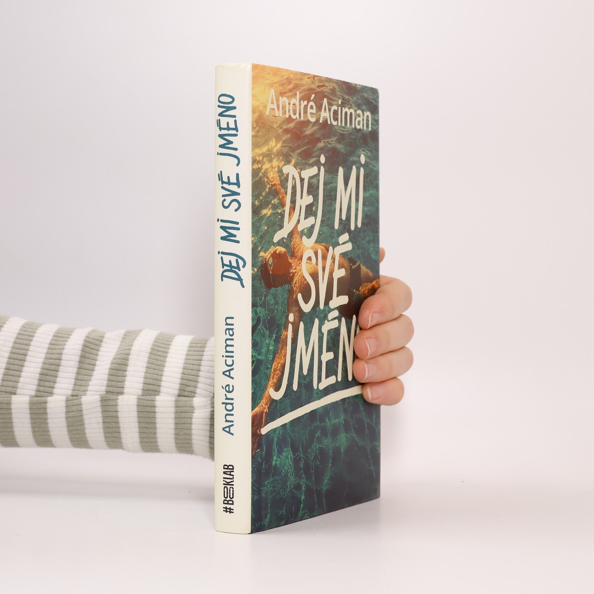 André Aciman Dej mi své jméno