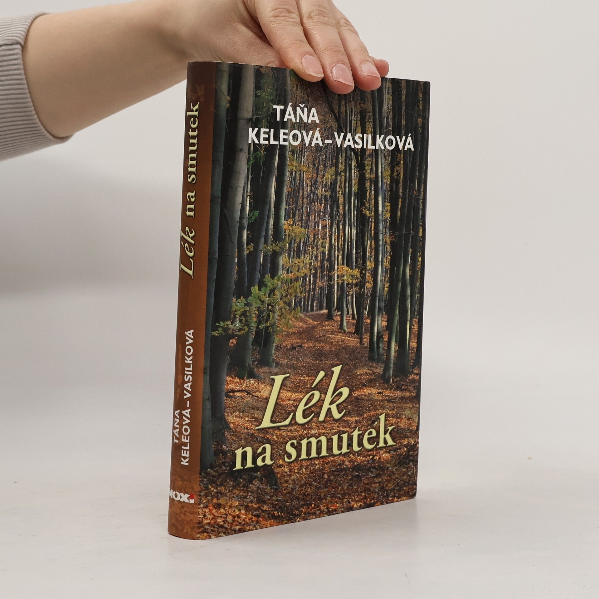 Táňa Keleová-Vasilková Lék na smutek