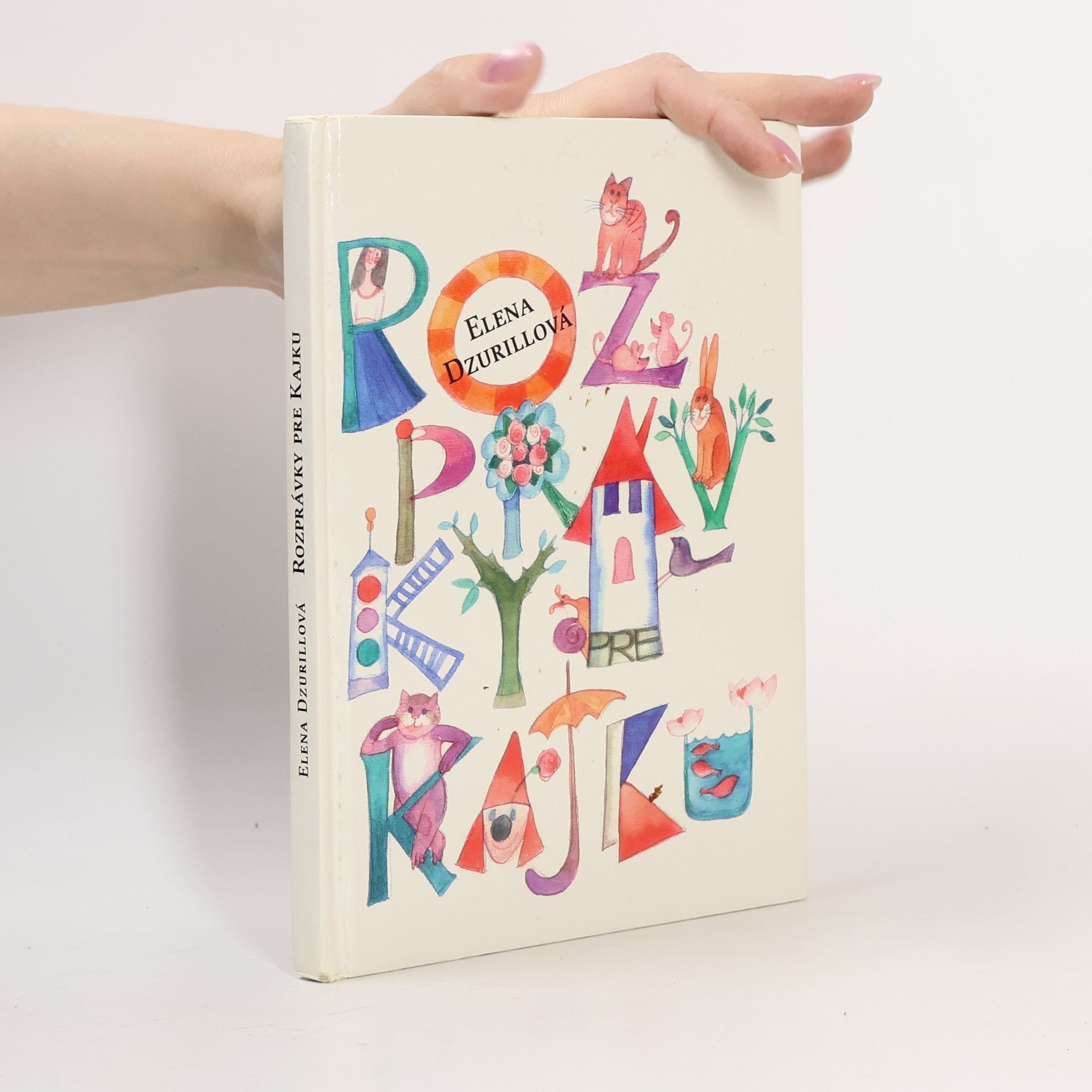 Elena Dzurillová Rozprávky pre Kajku