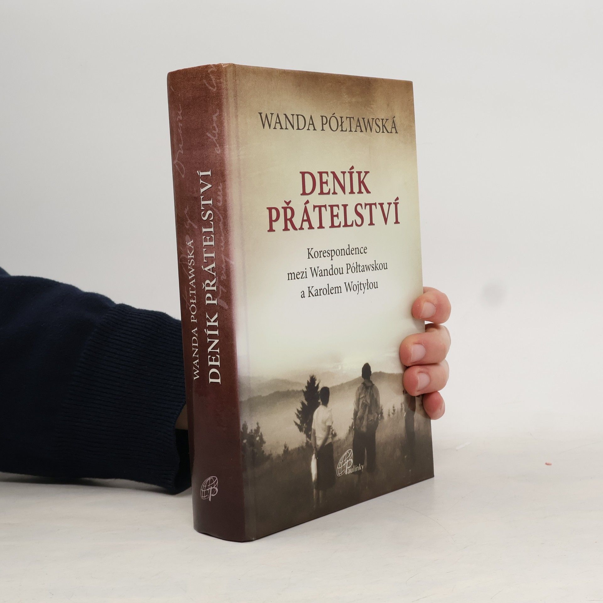Wanda Półtawska Deník přátelství. Korespondence mezi Wandou Półtawskou a Karolem Wojtyłou