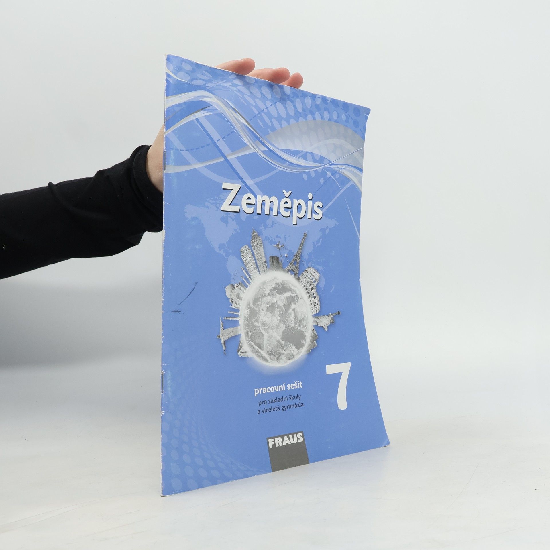 Kolektiv autorů Zeměpis 7 – nová generace Pracovní sešit