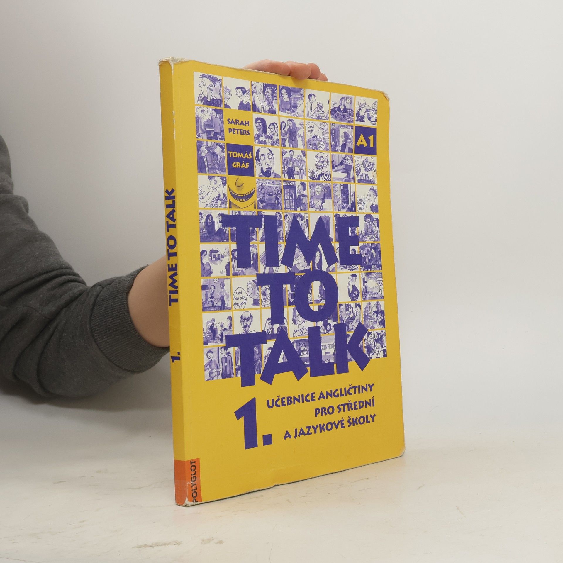 Tomáš Gráf Time to talk 1. Učebnice angličtiny pro střední a jazykové školy