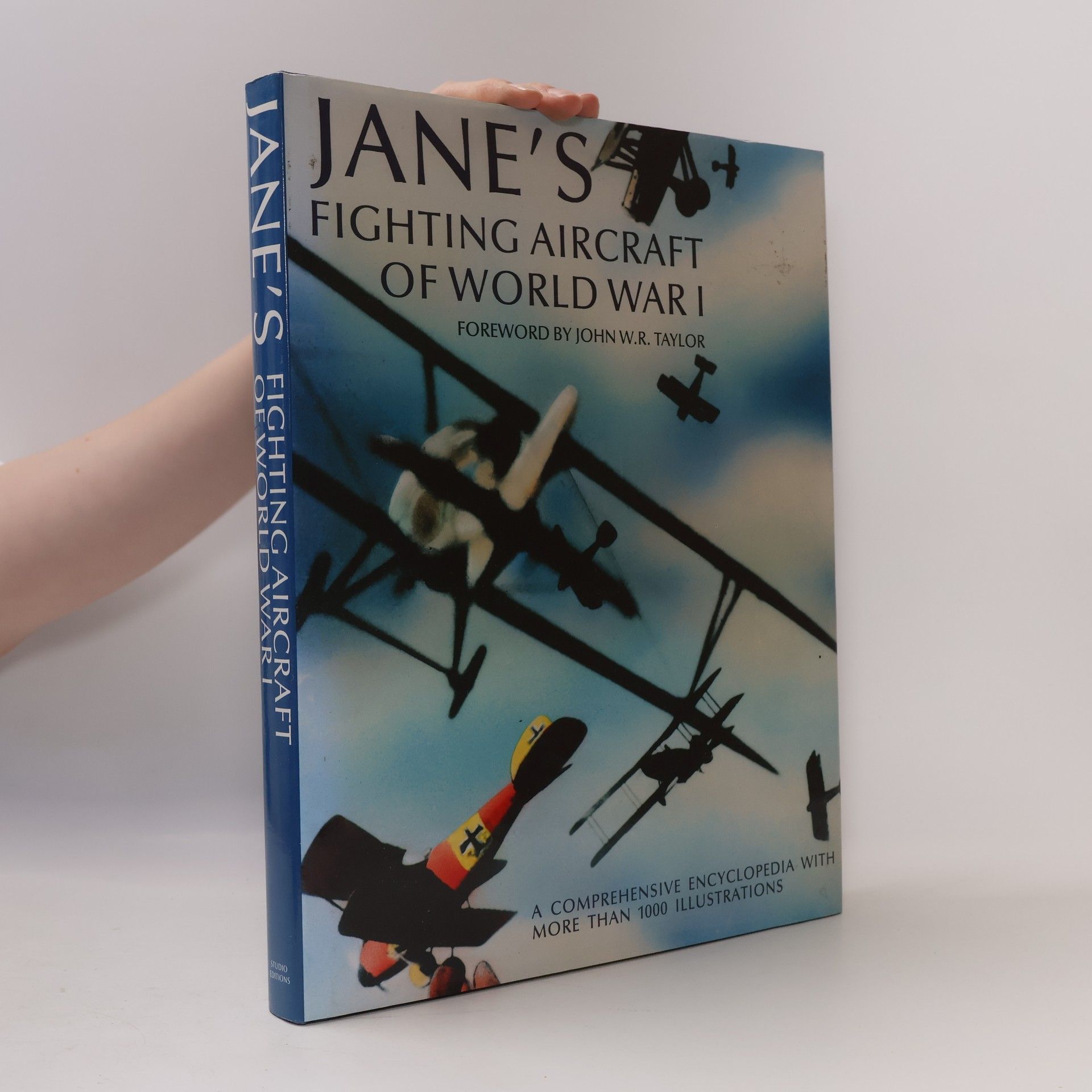 Various authors Jane's fighting aircraft of World War 1. A comprehensive encyclopedia with more than 1000 illustrations.