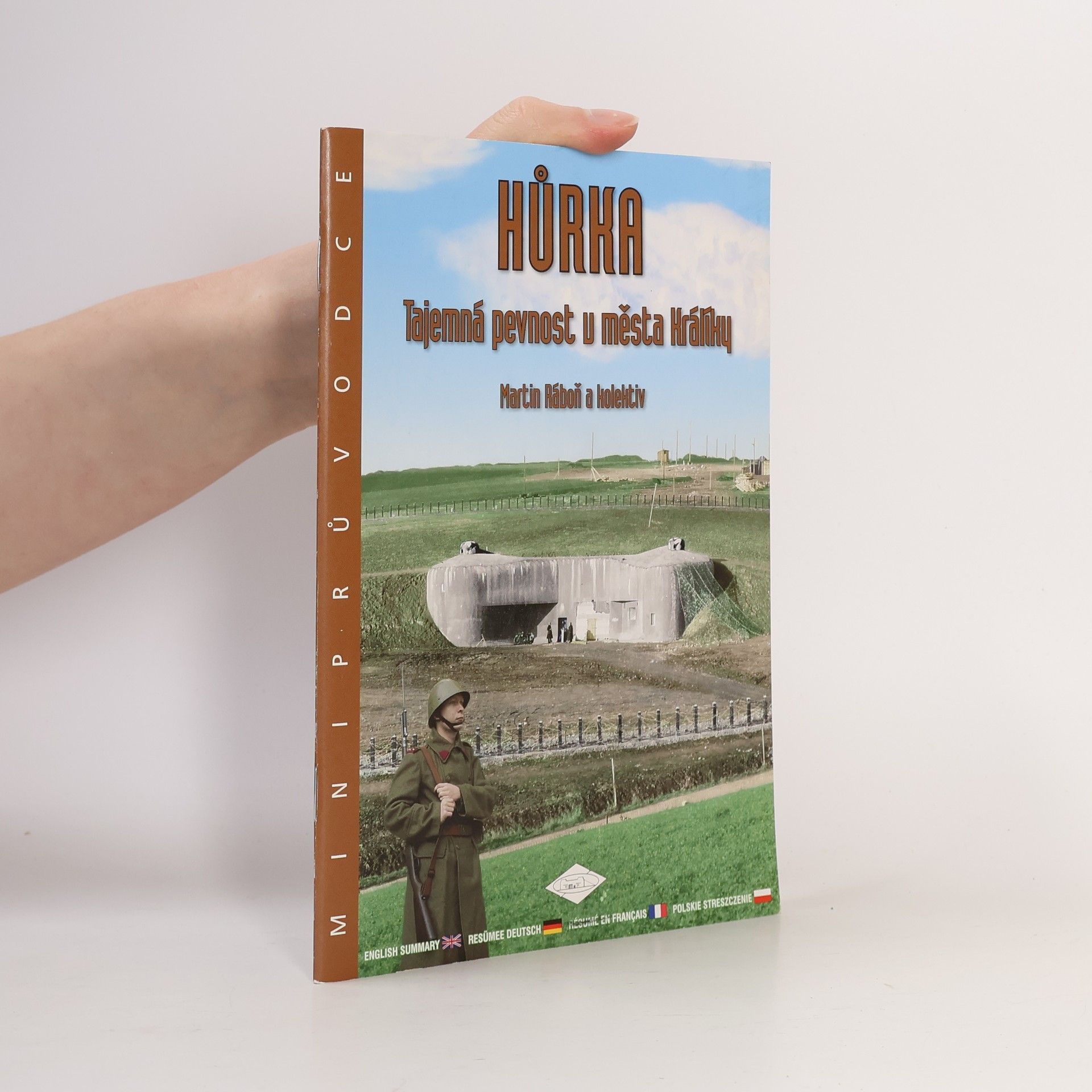 Martin Ráboň Hůrka – Tajemná pevnost u města Králíky