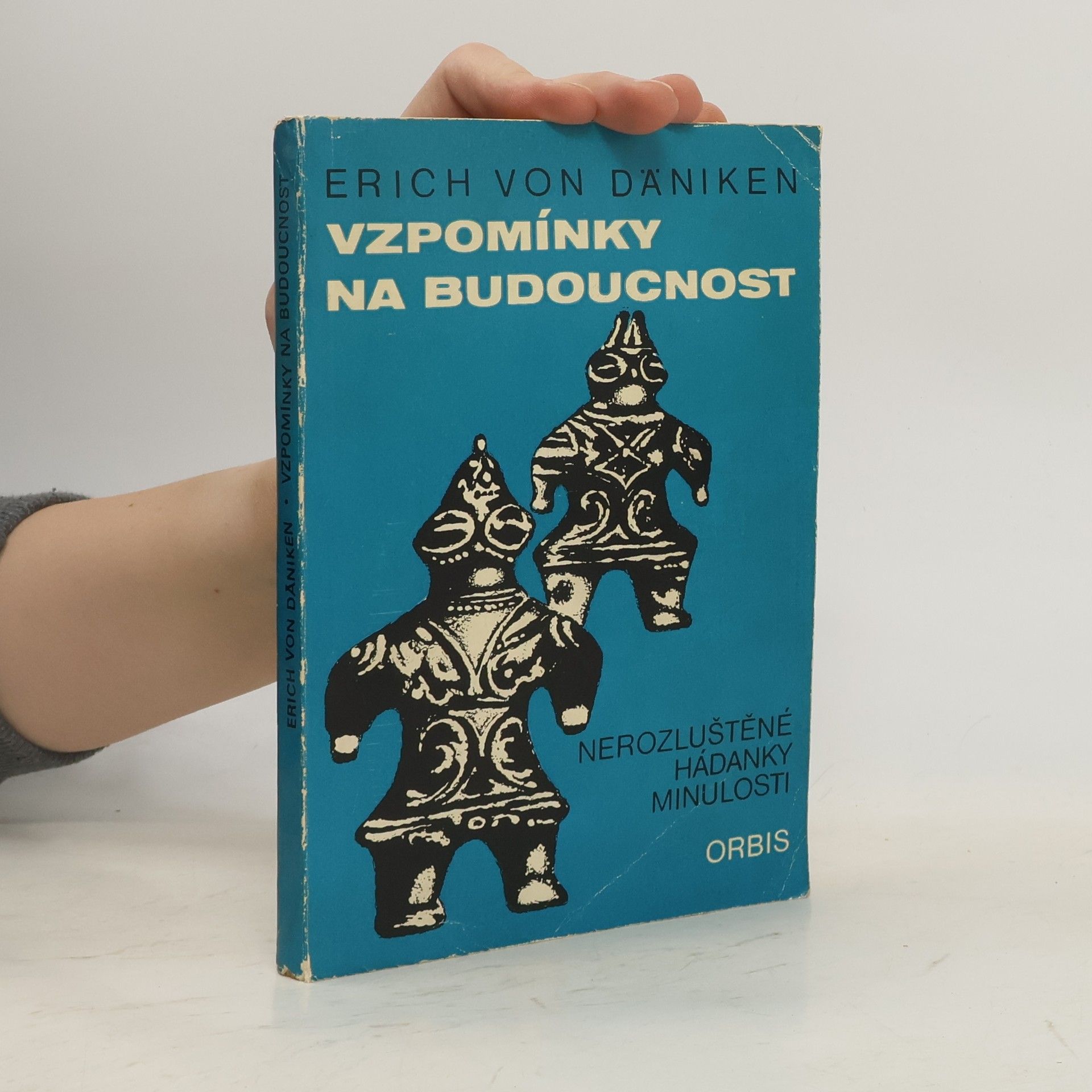 Erich von Däniken Vzpomínky na budoucnost