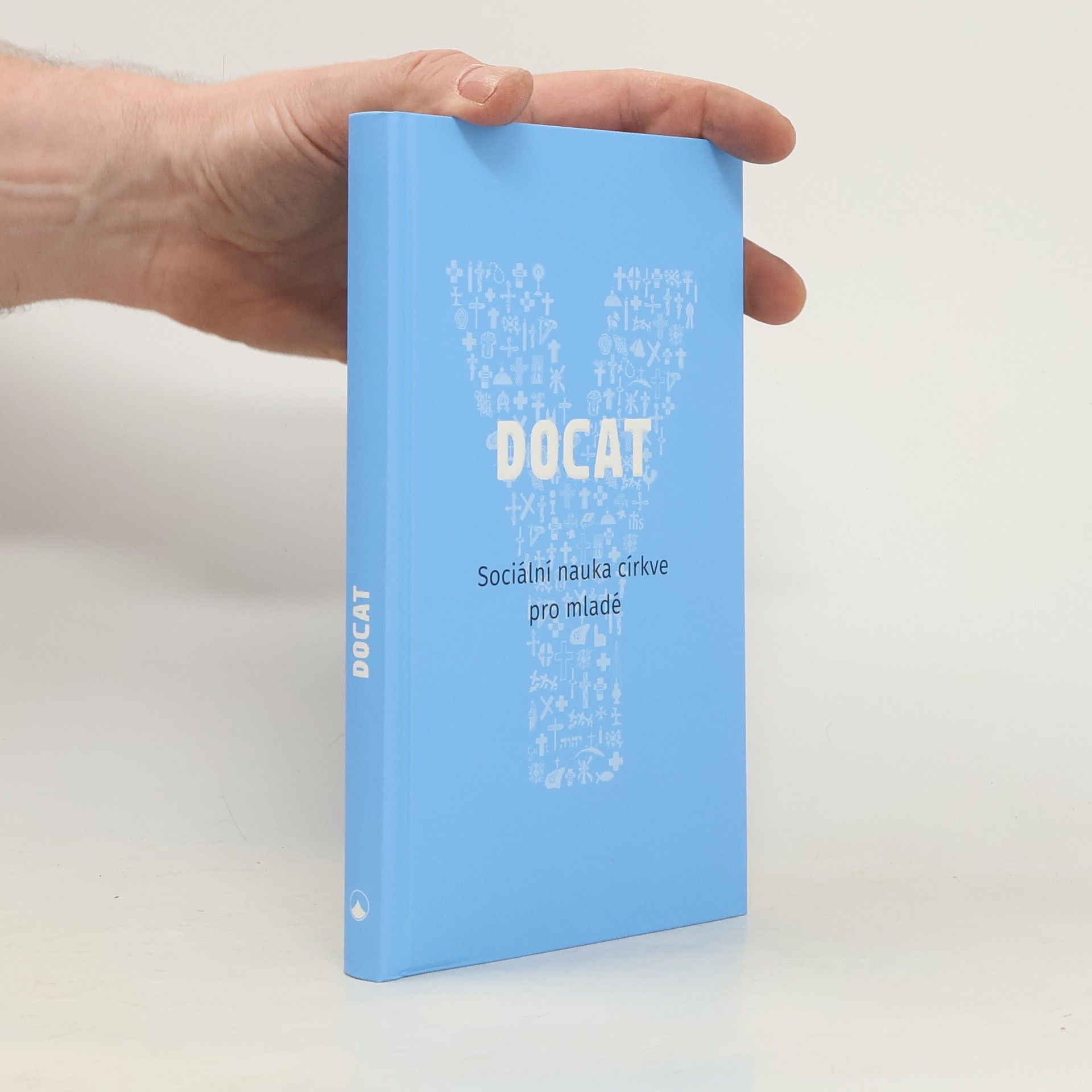 Arnd Küppers DOCAT - Sociální nauka církve pro mladé