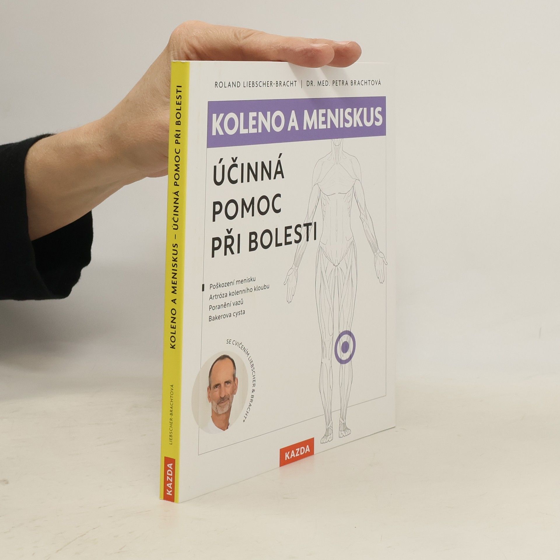 Petra Bracht Koleno a meniskus : účinná pomoc při bolesti