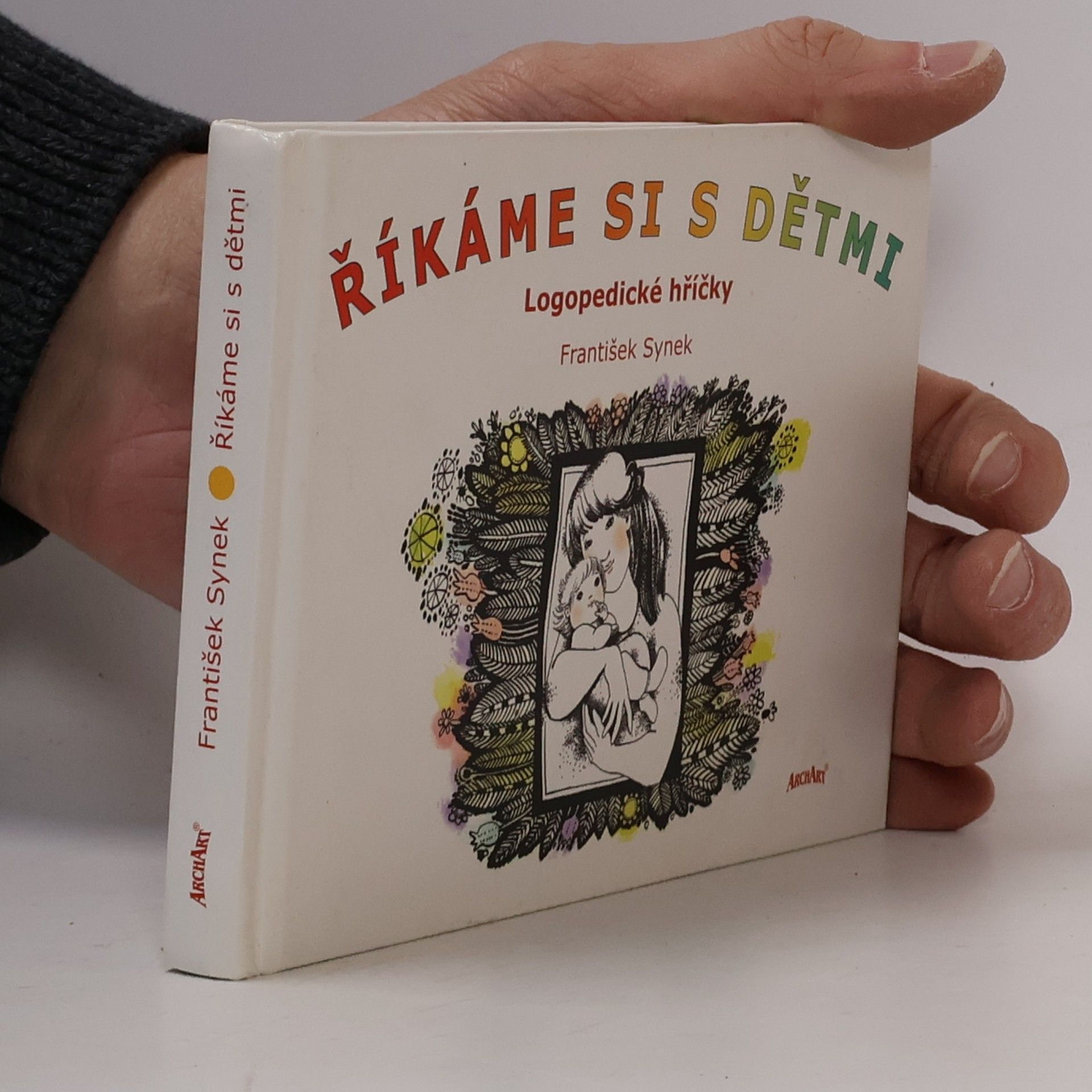 František Synek Říkáme si s dětmi
