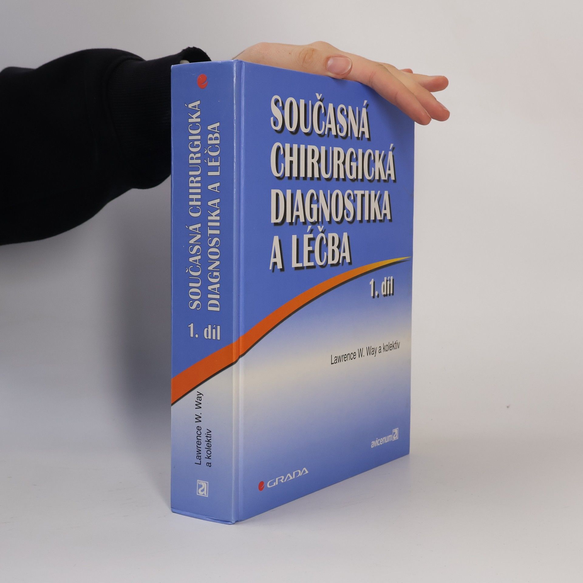 Lawrence W. Way Současná chirurgická diagnostika a léčba 1