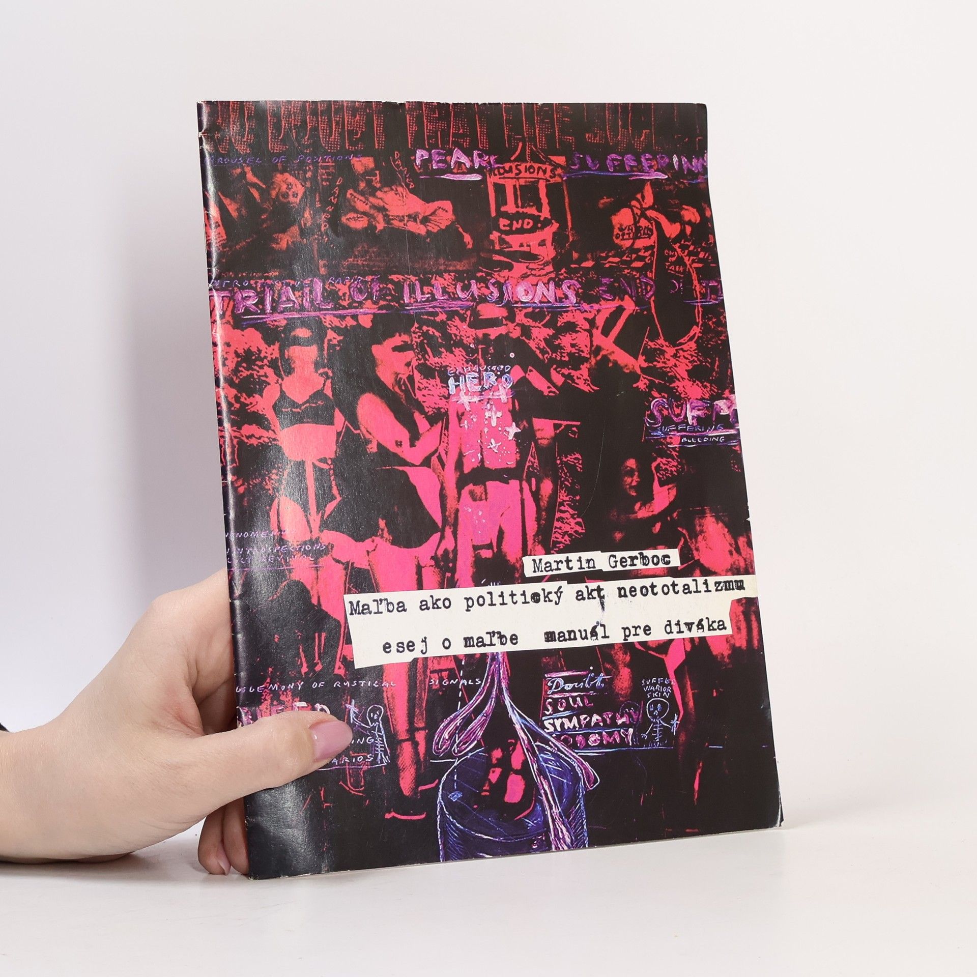 Martin Gerboc Maľba ako politický akt neototalizmu