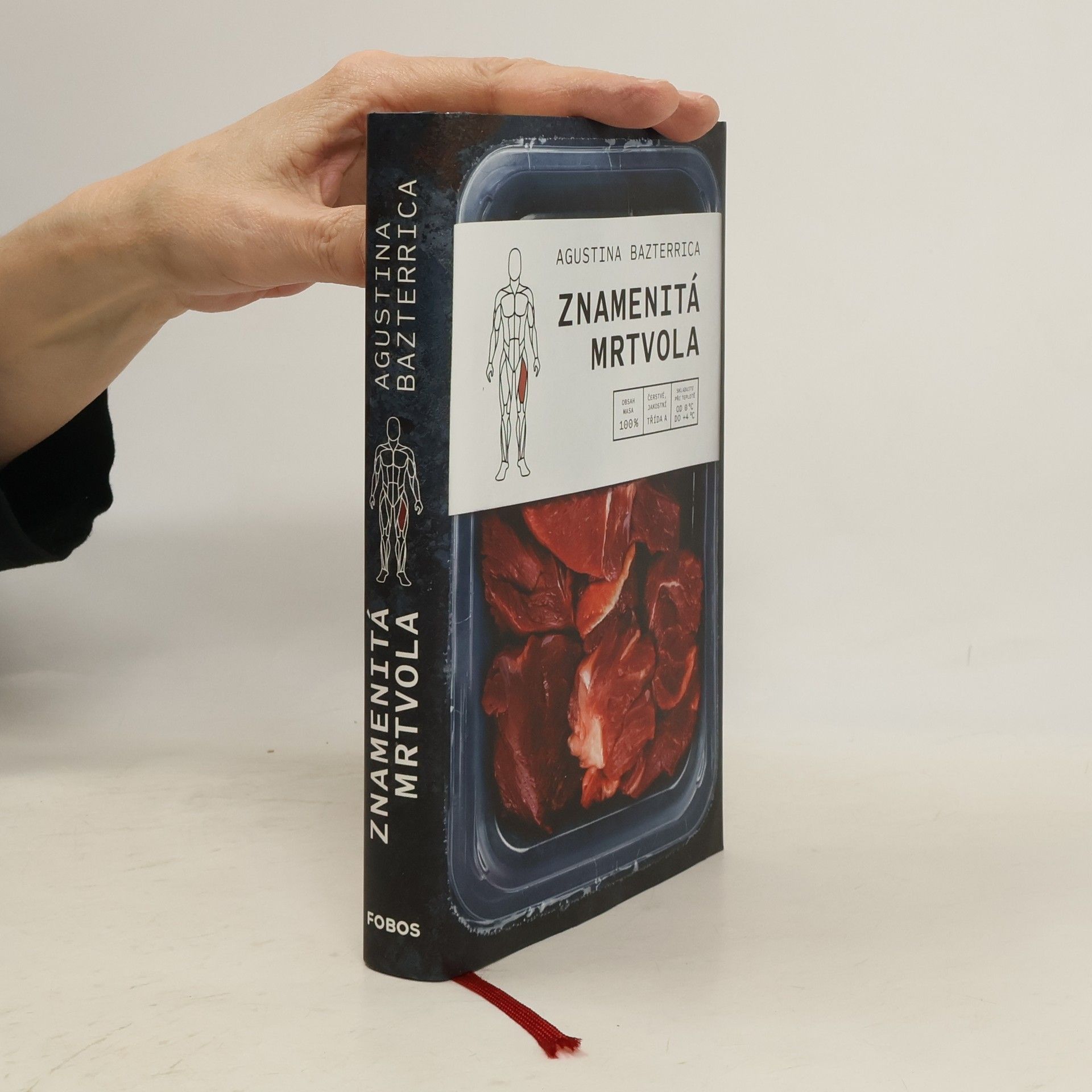 Agustina Bazterrica Znamenitá mrtvola