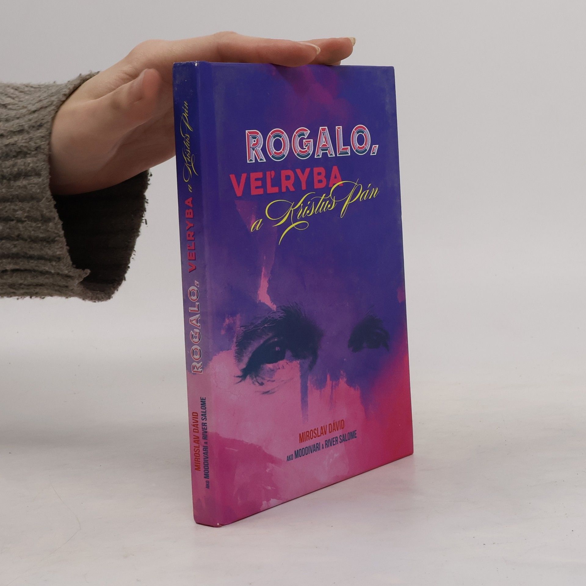 Miroslav David Rogalo, veĺryba a Kristus Pán