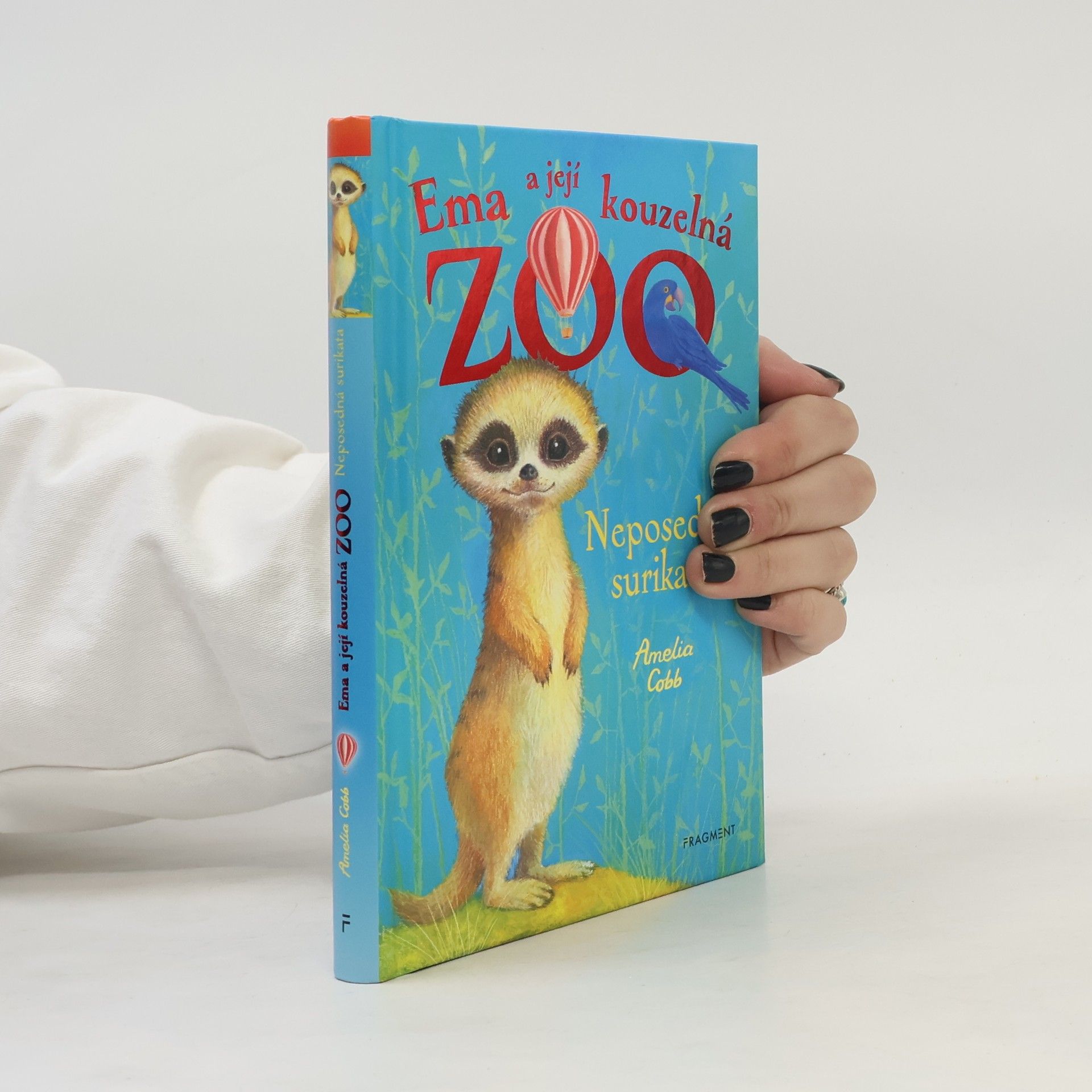 Cobb, Amelia Ema a její kouzelná zoo. Neposedná surikata