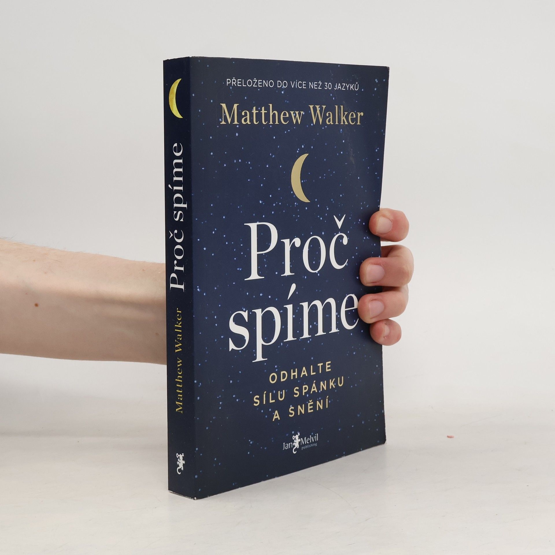 Matthew Walker Proč spíme