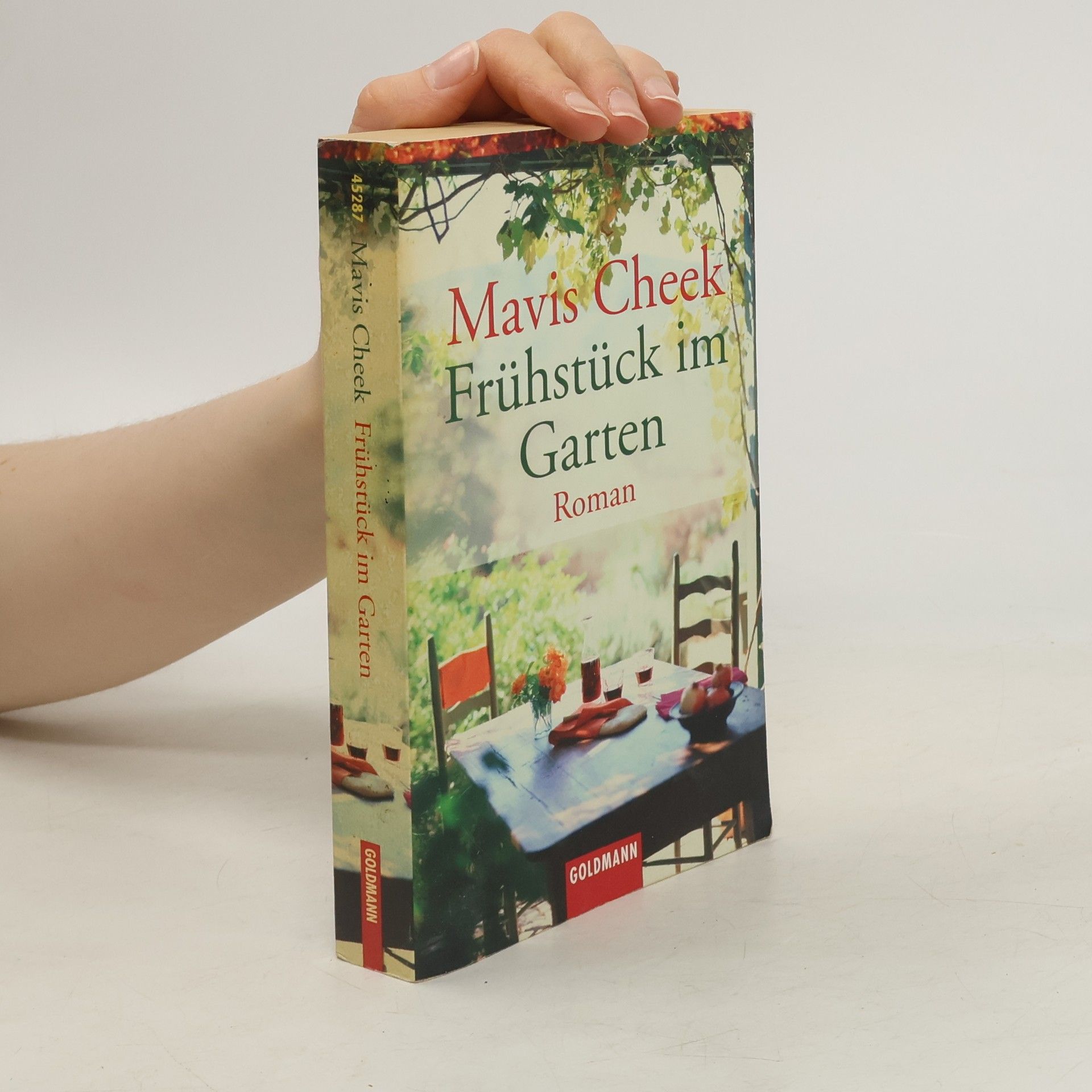 Mavis Cheek Frühstück im Garten. Roman. Aus d. Engl. v. Eva Malsch