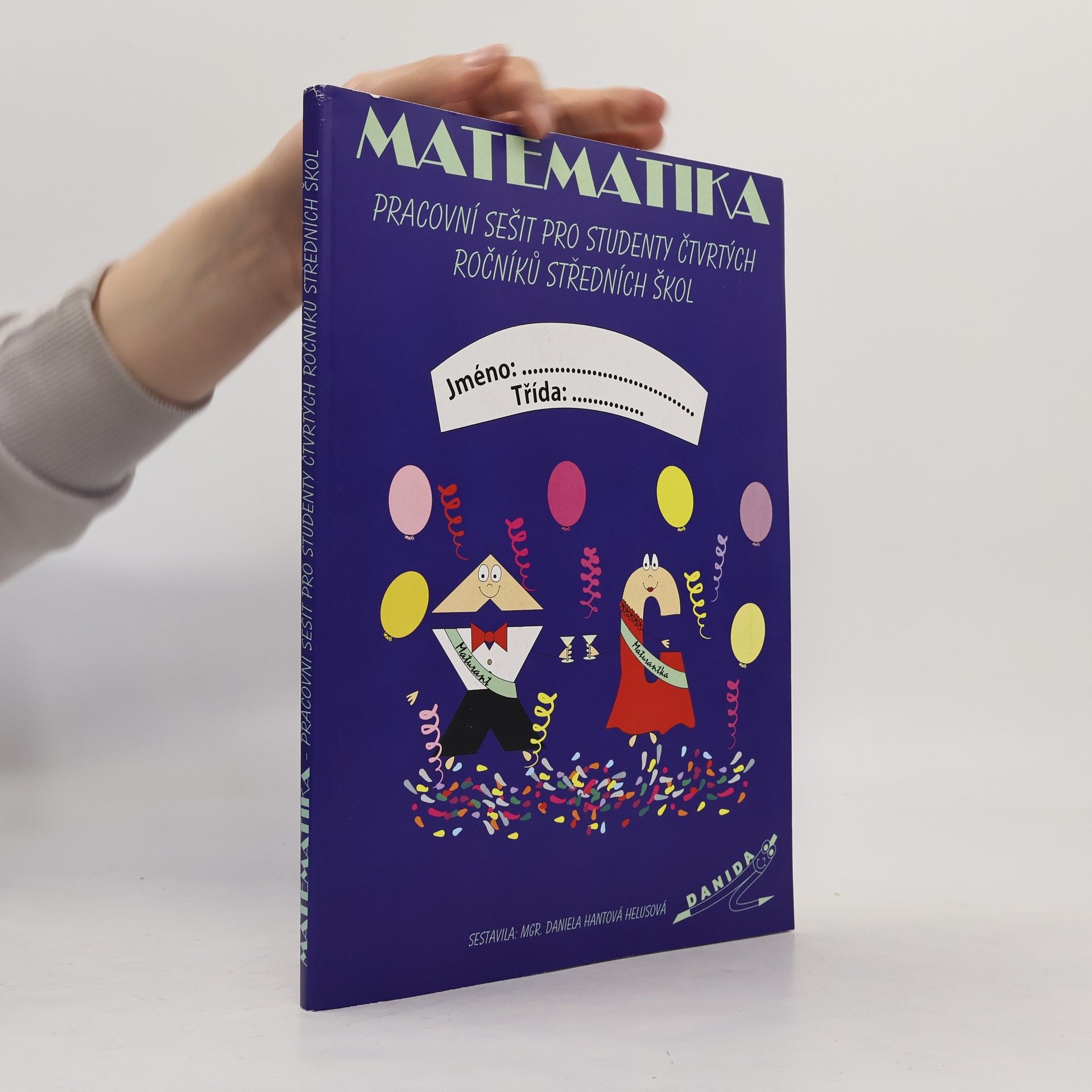 Matematika. Pracovní sešit pro studenty čtvrtých ročníků středních škol