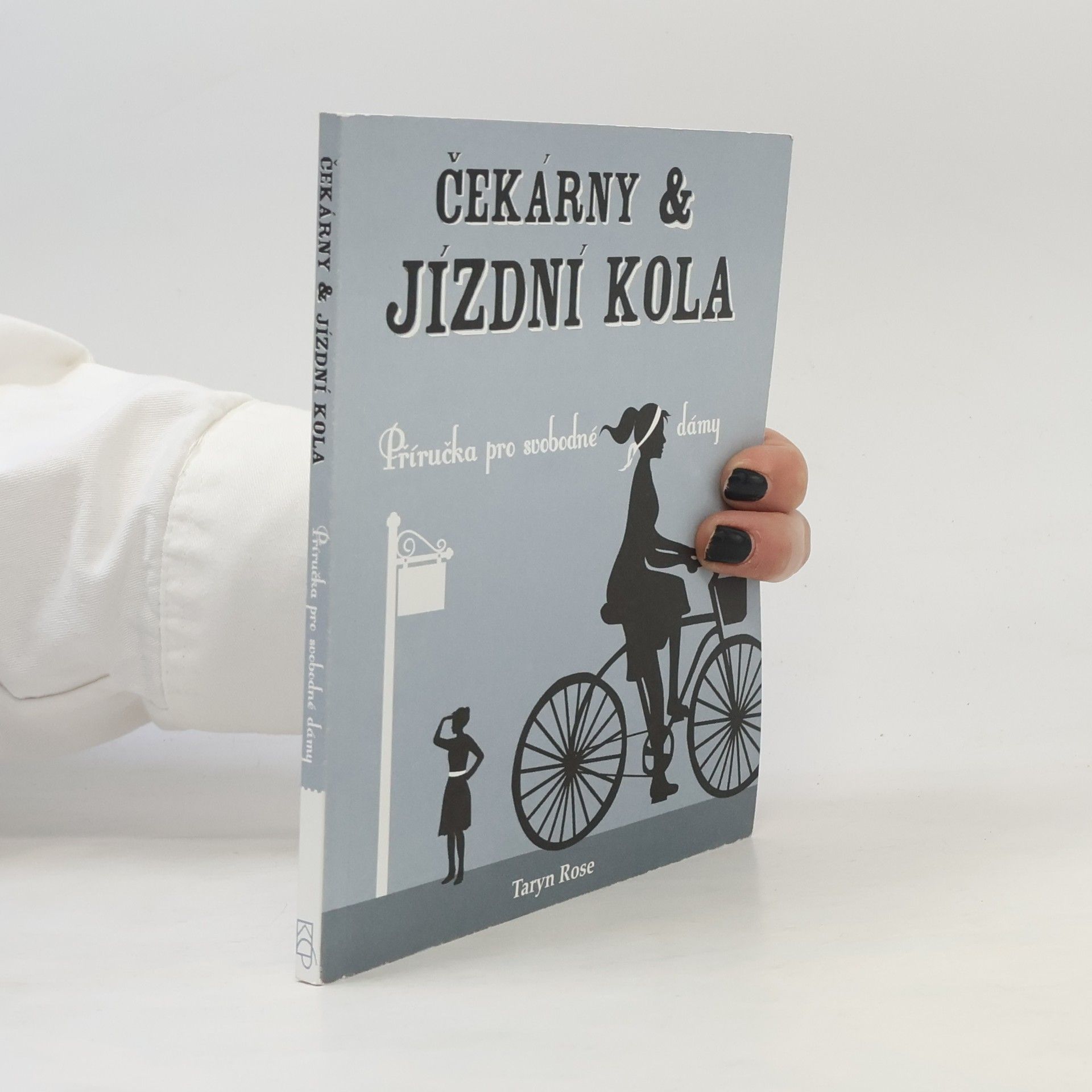 Taryn Rose Čekárny & jízdní kola: příručka pro svobodné dámy