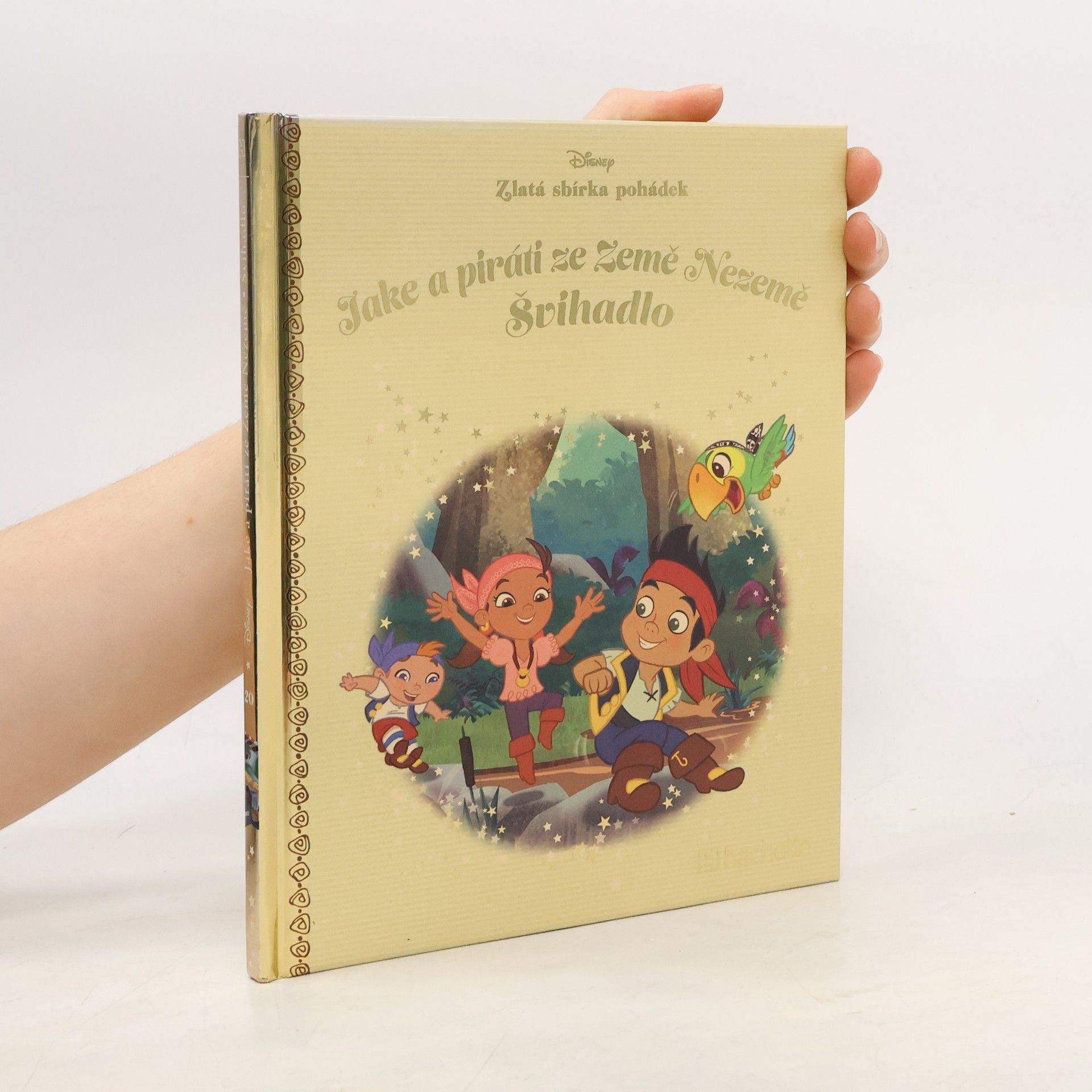 Kolektiv autorů Zlatá sbírka pohádek 20. Jake a piráti ze Země Nezemě. Švihadlo