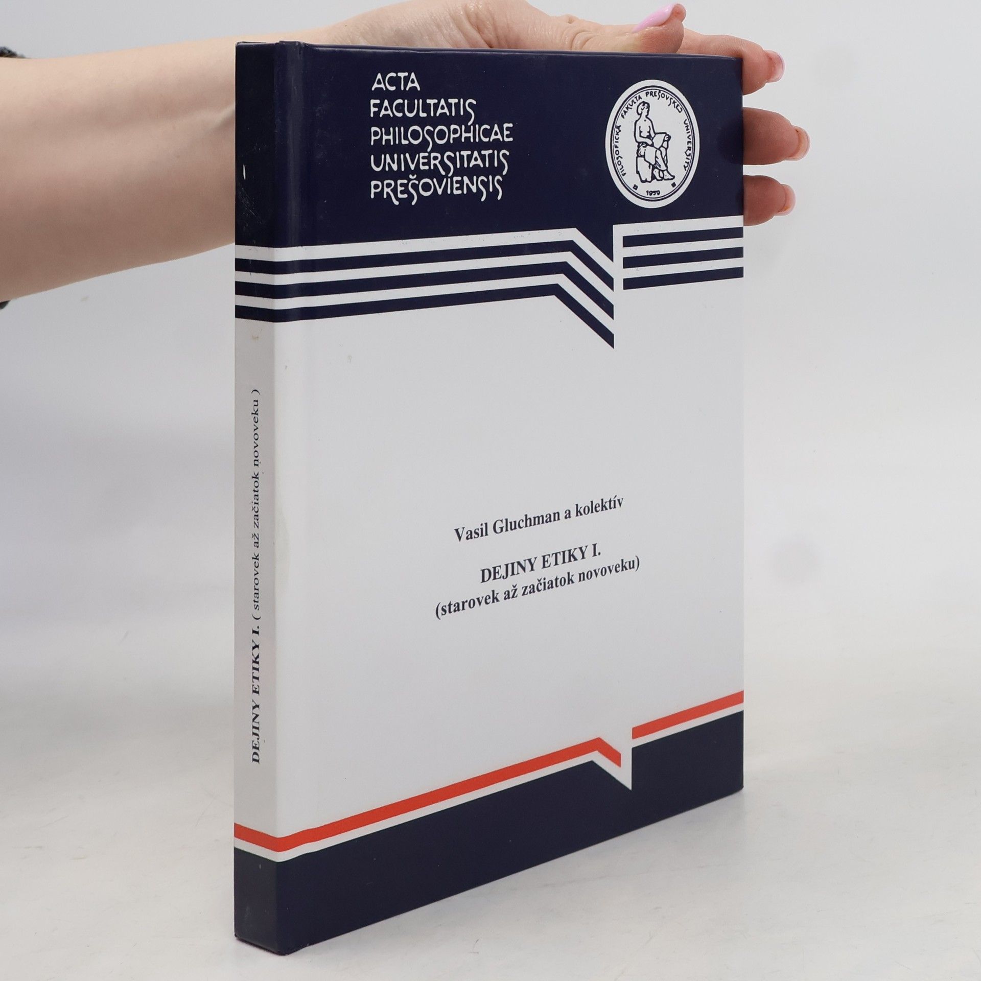 Vasil Gluchman Dejiny etiky I. (Starovek až začiatok novoveku)
