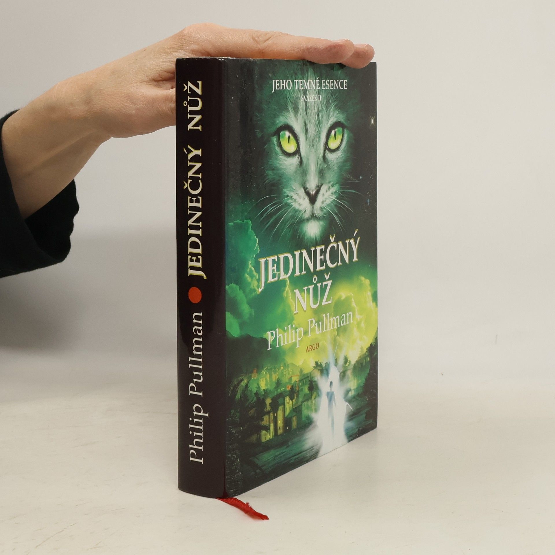 Philip Pullman Jeho temné esence. Jedinečný nůž. II. díl