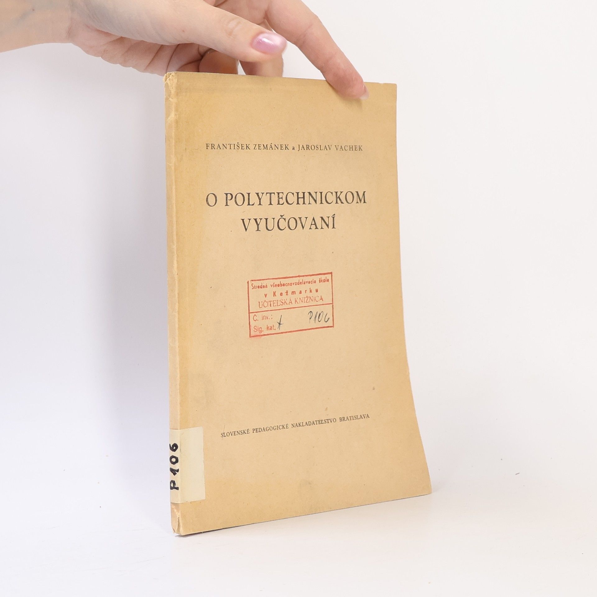 František Zemánek O polytechnickom vyučovaní