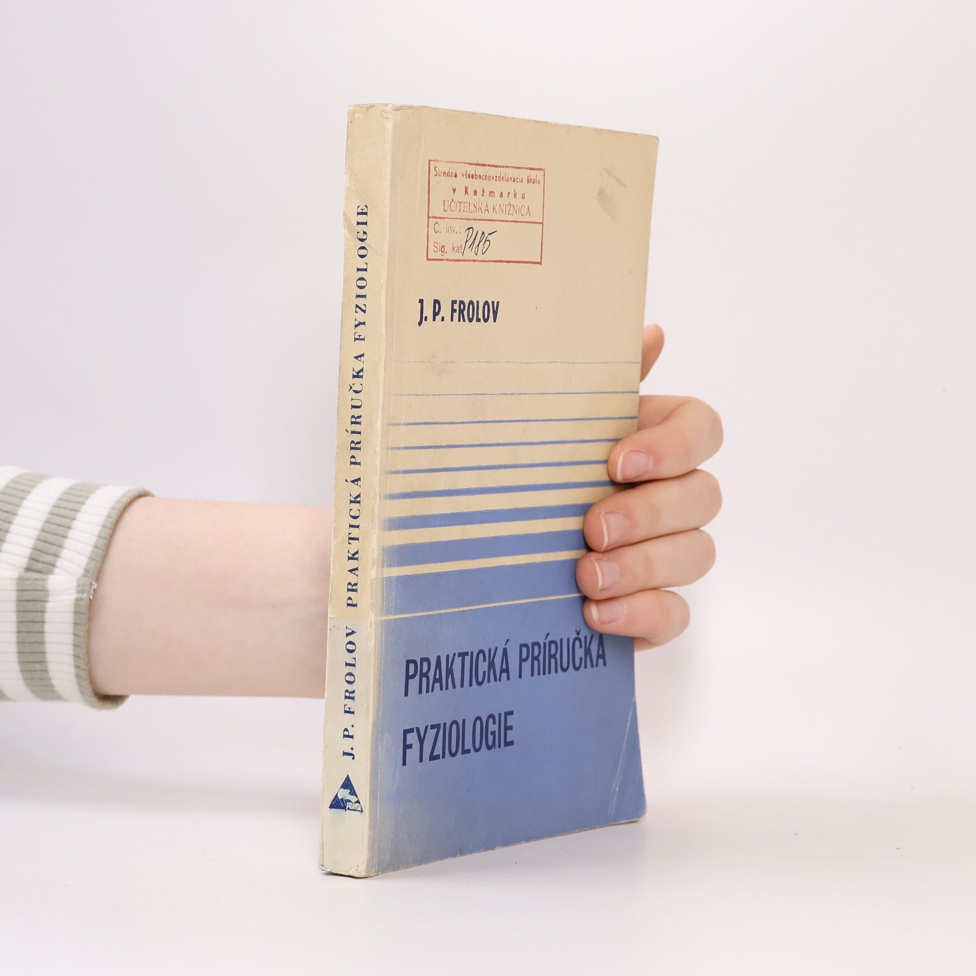 J. P. Frolov Praktická príručka fyziologie