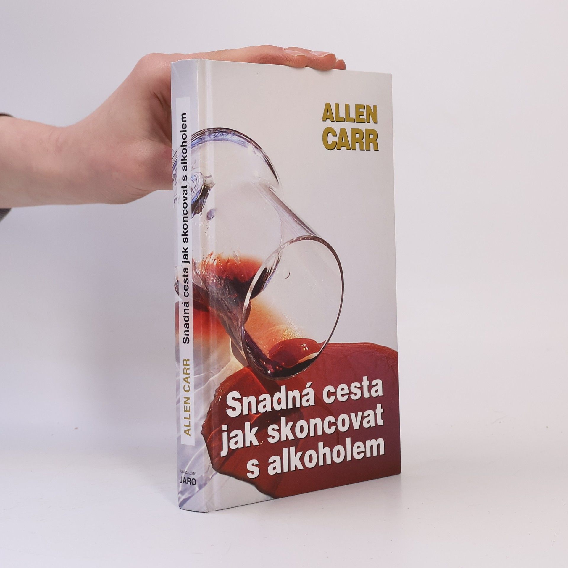 Allen Carr Snadná cesta jak skoncovat s alkoholem