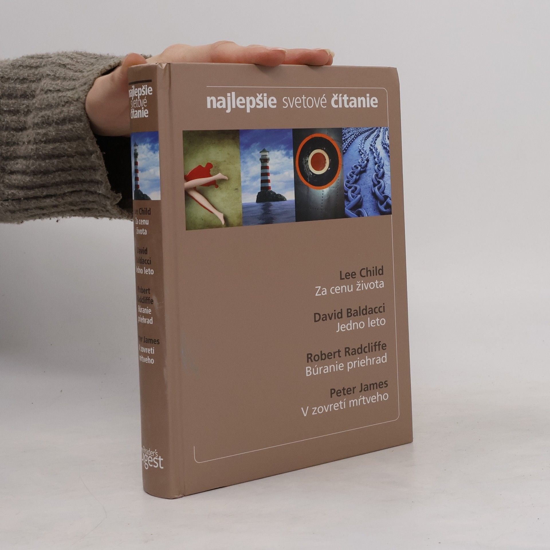 Autorenkollektiv Najlepšie svetové čítanie: Za cenu života, Jedno leto, Búranie priehrad, V zovretí mŕtveho