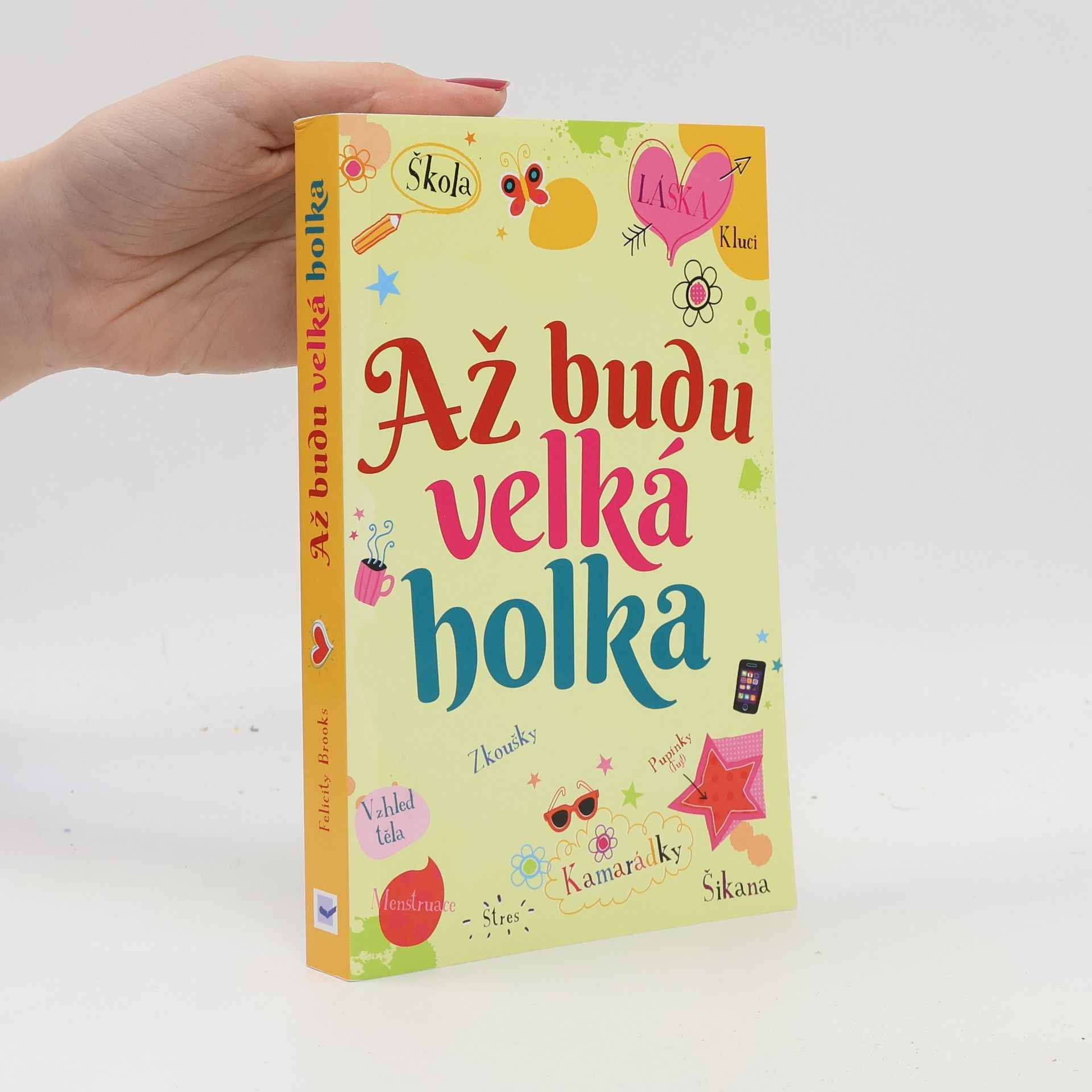 Felicity Brooks Až budu velká holka