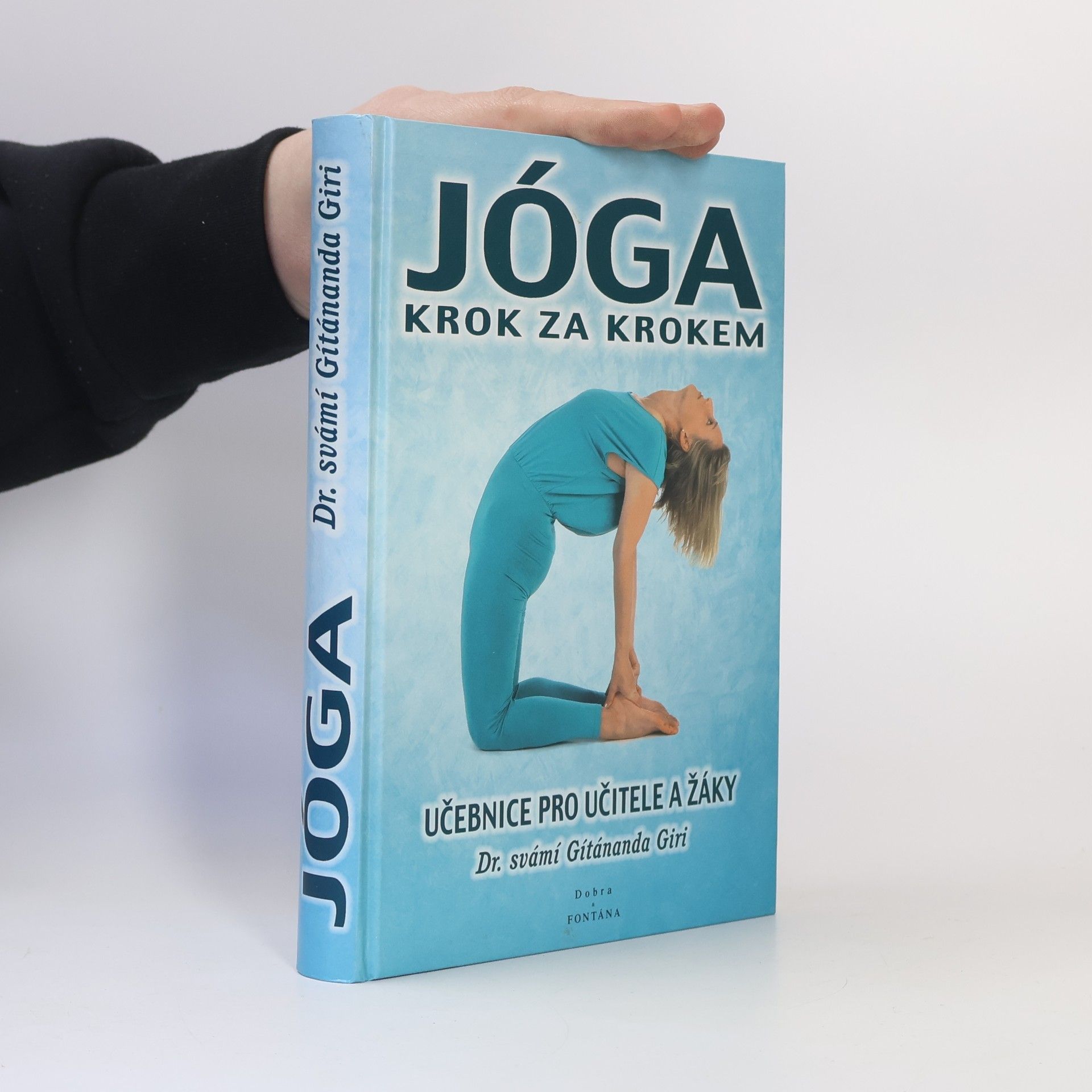 Gítánanda Giri Jóga krok za krokem: učebnice pro učitele a žáky.