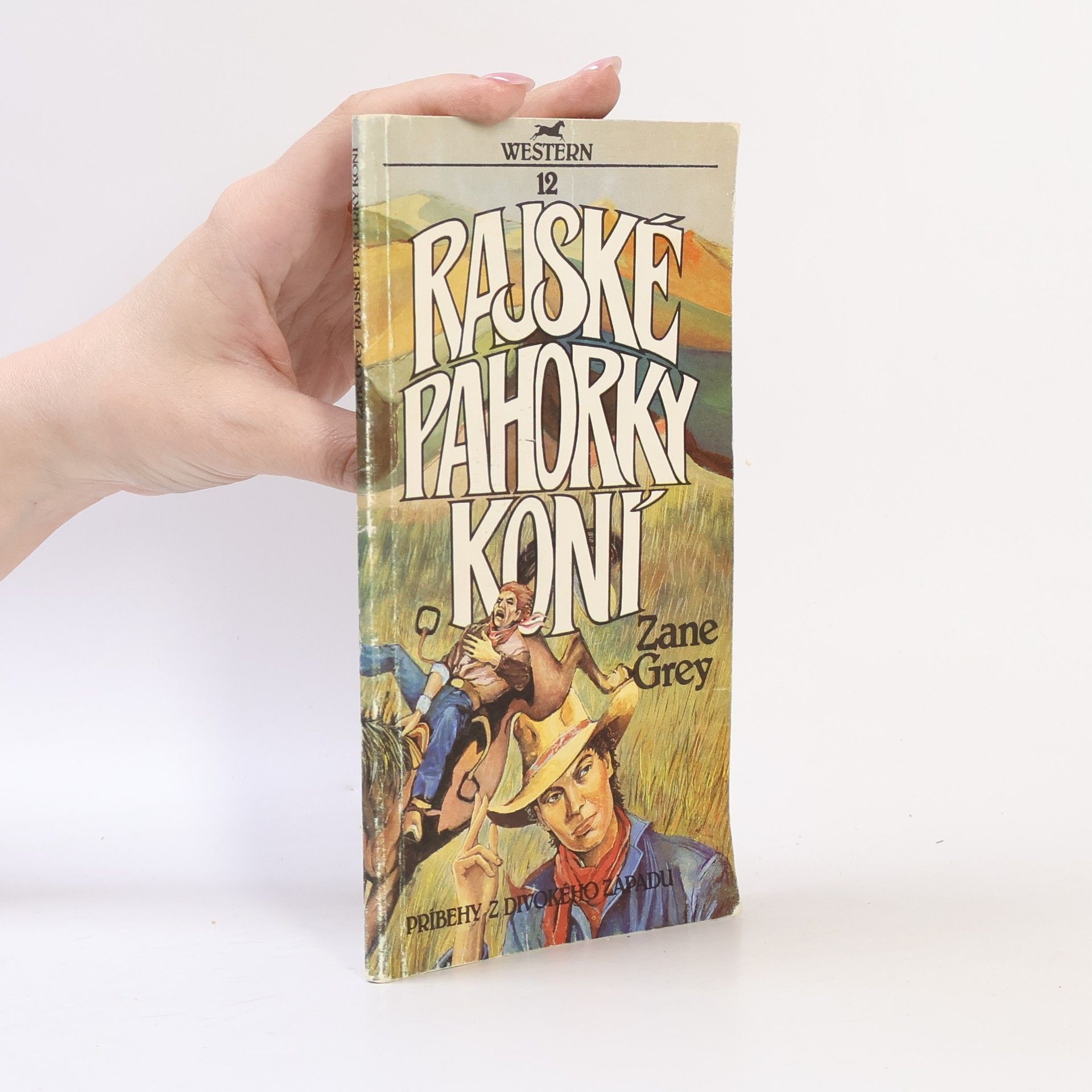 Zane Grey Rajské pahorky koní