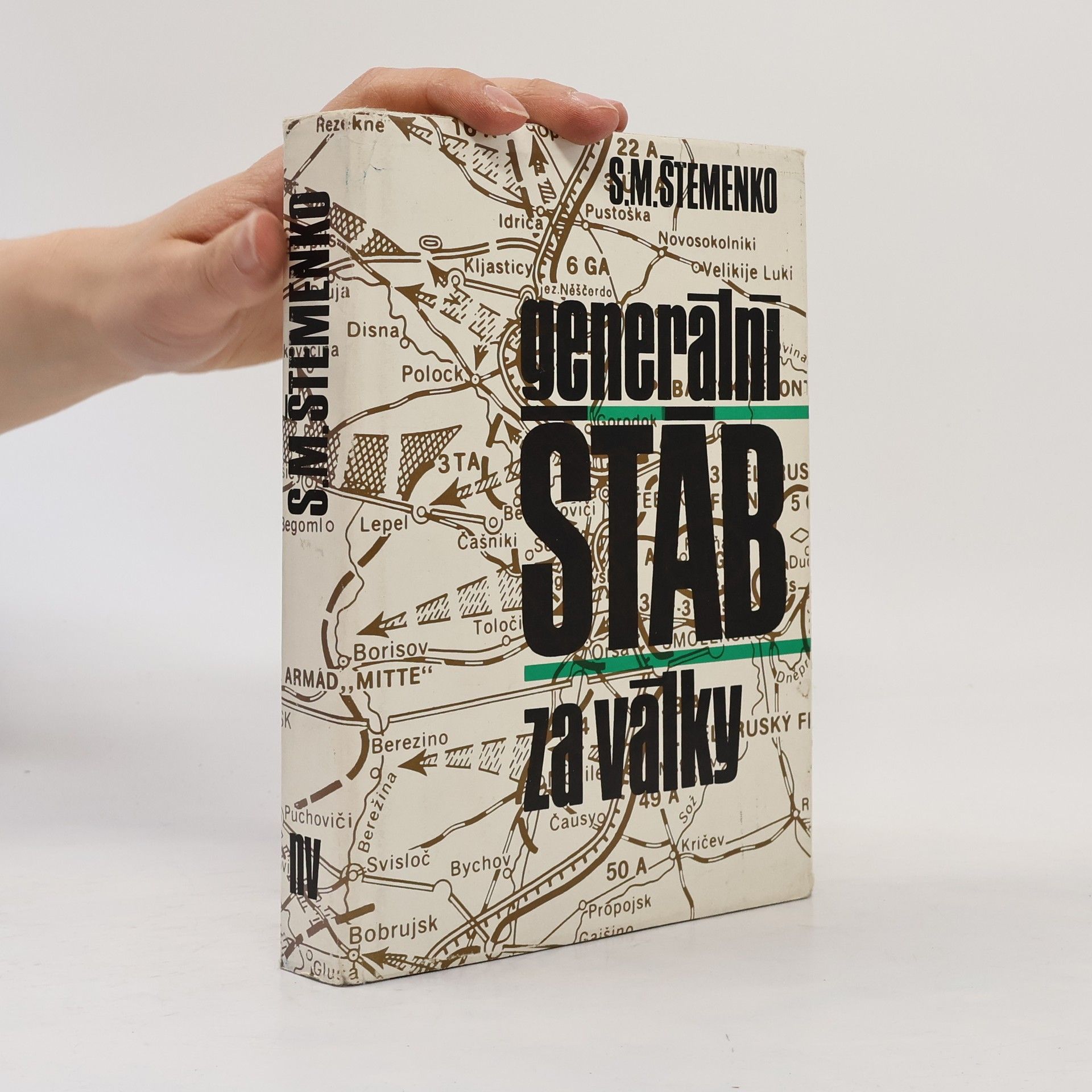 Sergej Matvejevič Štemenko Generální štáb za války