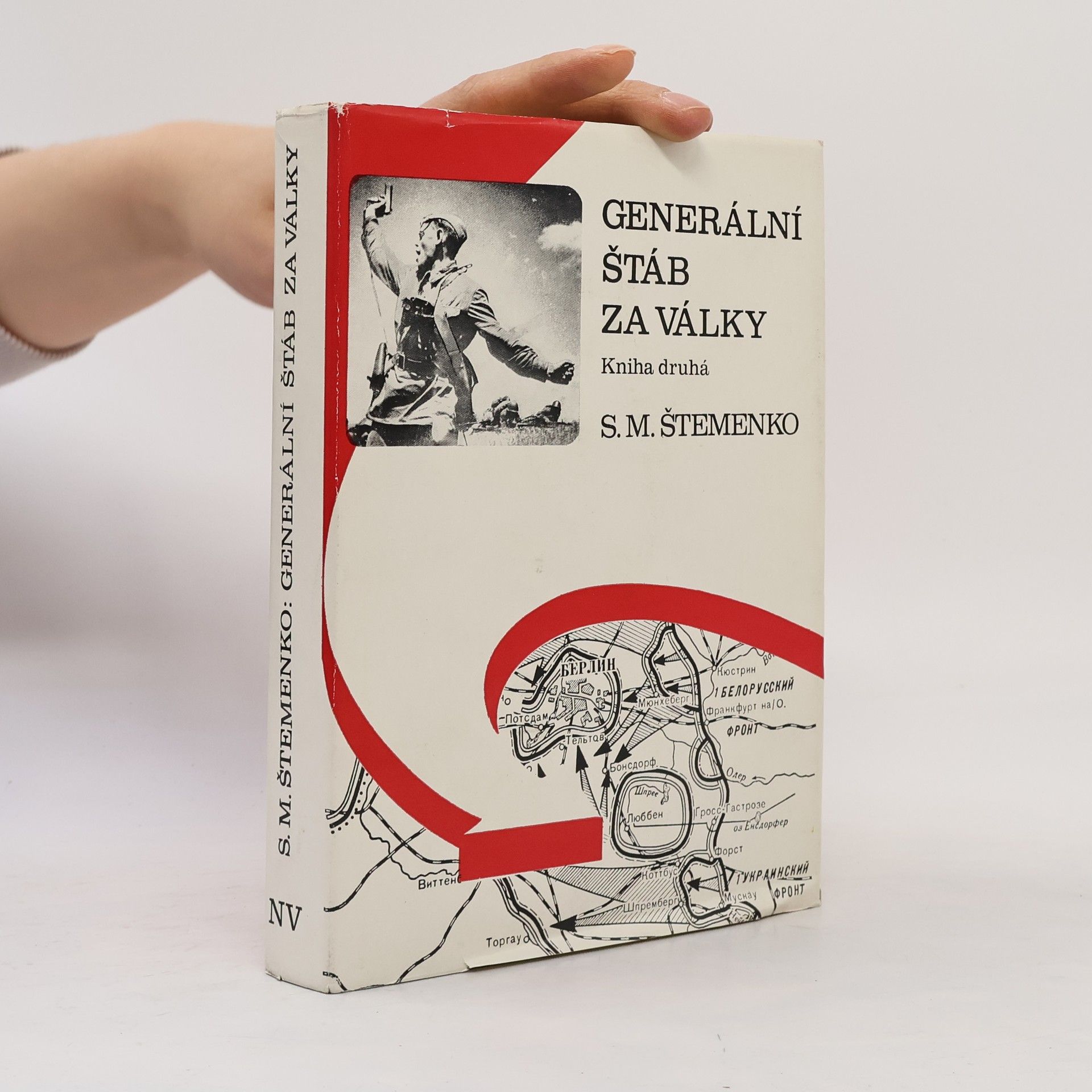 Sergej Matvejevič Štemenko Generální štáb za války. Kniha druhá