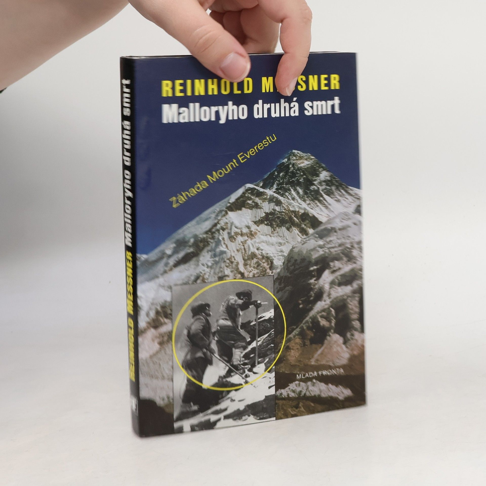 Reinhold Messner Malloryho druhá smrt. Záhada Mount Everestu