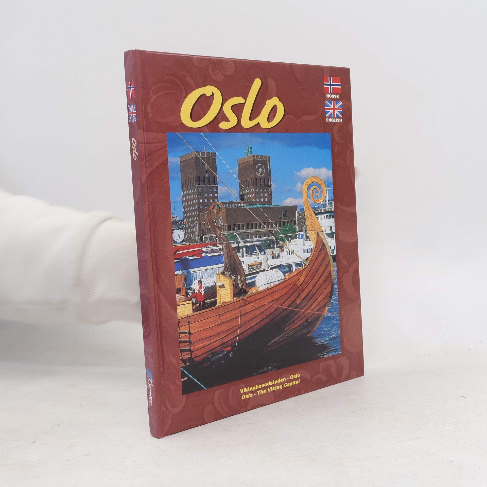 Oslo the Viking Capital / Vikinghovedstaden