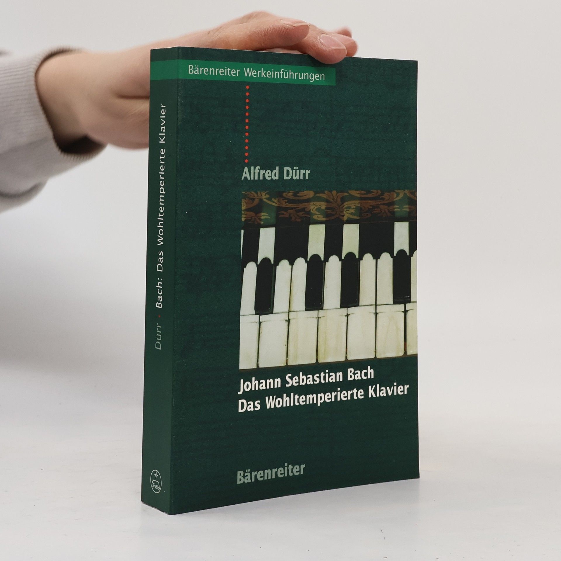 Alfred Dürr Bärenreiter Werkeinführungen: Johann Sebastian Bach, Das Wohltemperierte Klavier