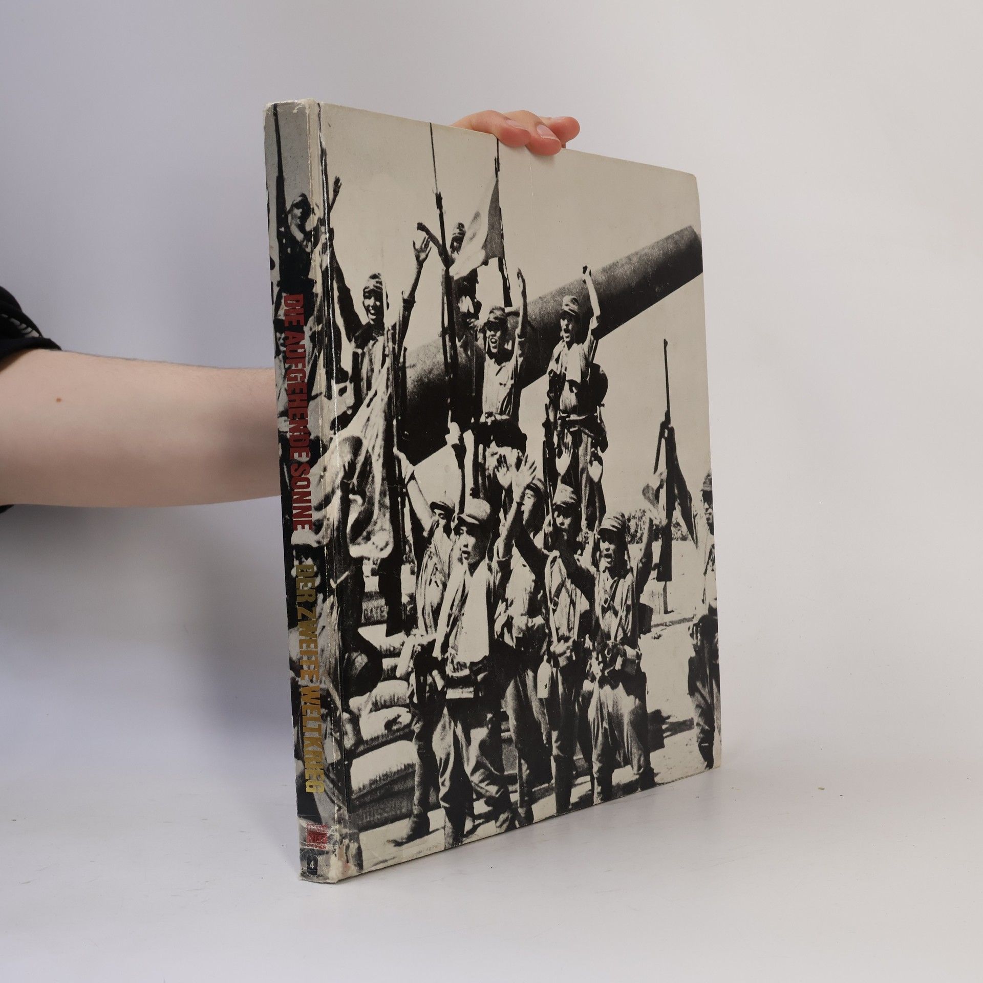 Autorenkollektiv Der Zwelte Weltkrieg. Die Aufgehende Sonne