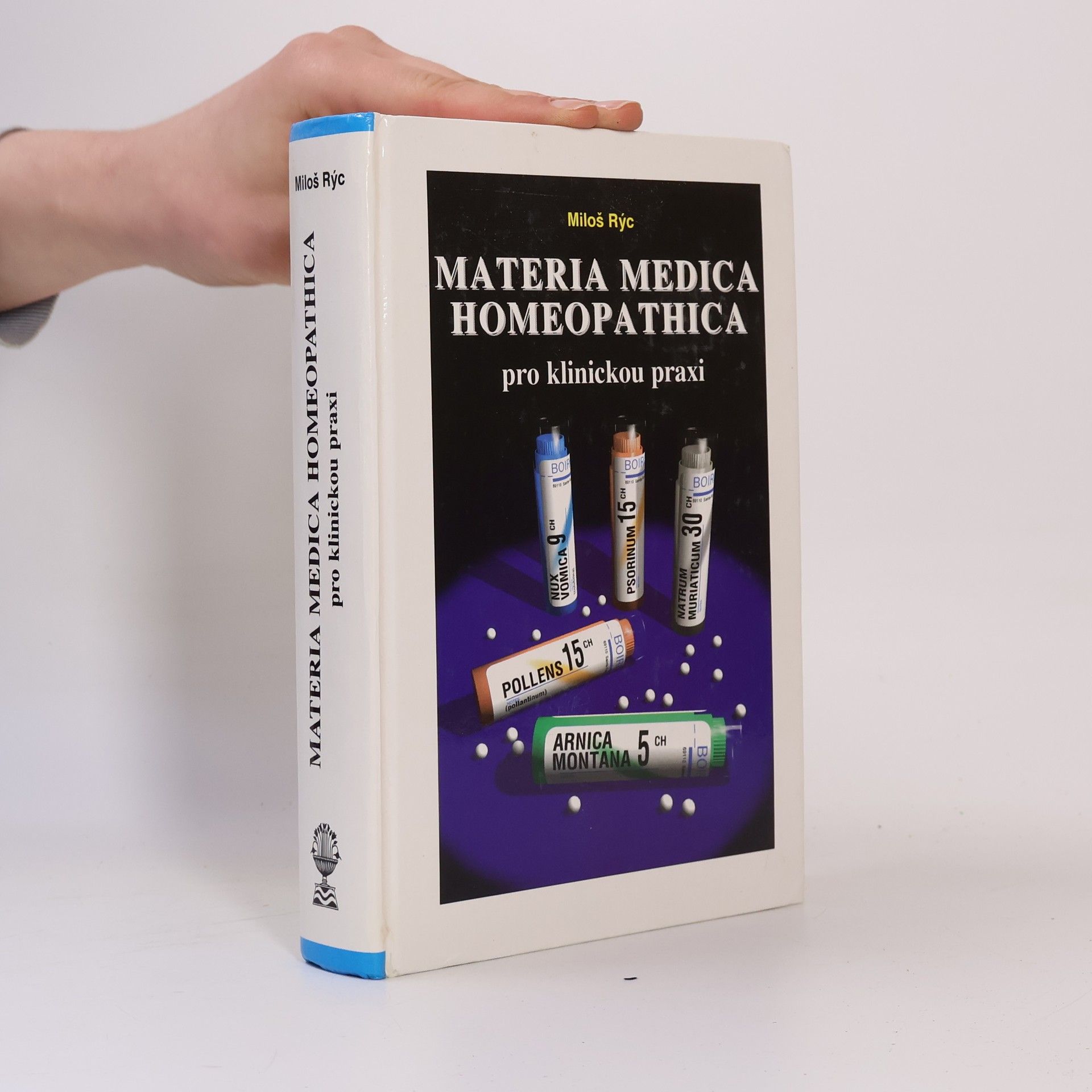 Miloš Rýc Materia Medica Homeopathica pro klinickou praxi