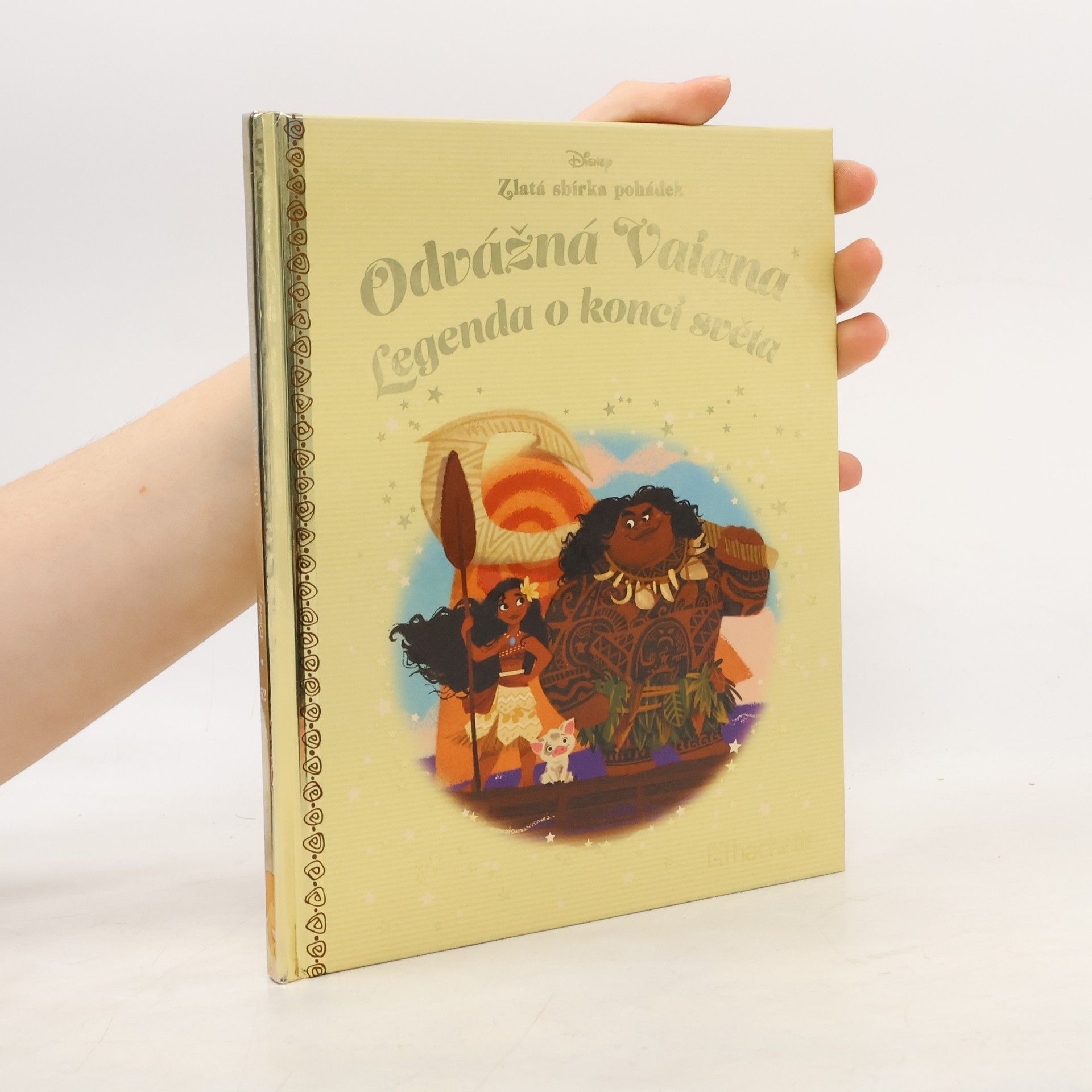 Various authors Zlatá sbírka pohádek 52. Odvážná Vaiana. Legenda o konci světa