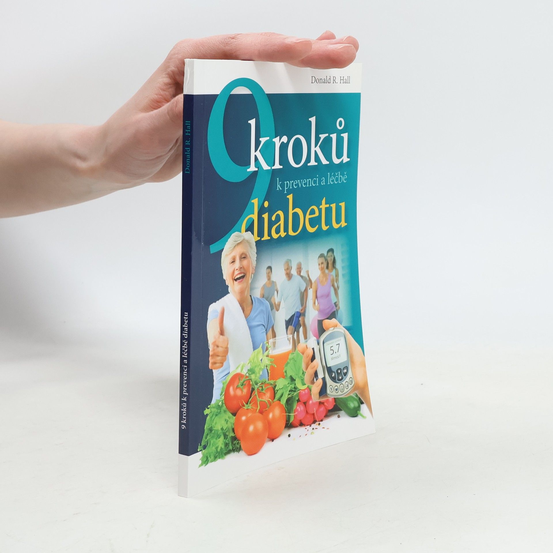 Donald Hall 9 kroků k prevenci a léčbě diabetu