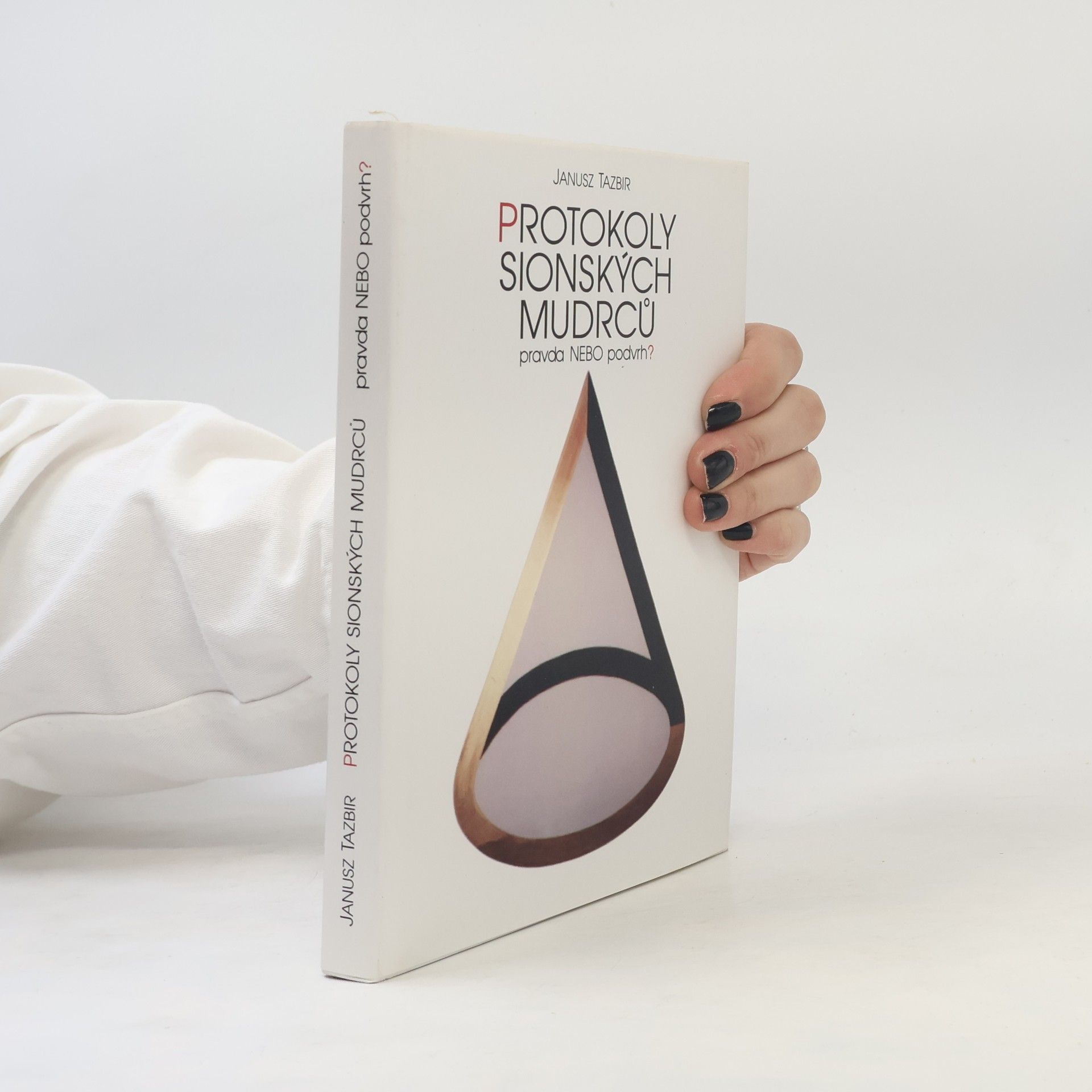 Protokoly sionských mudrců : Pravda nebo podvrh?