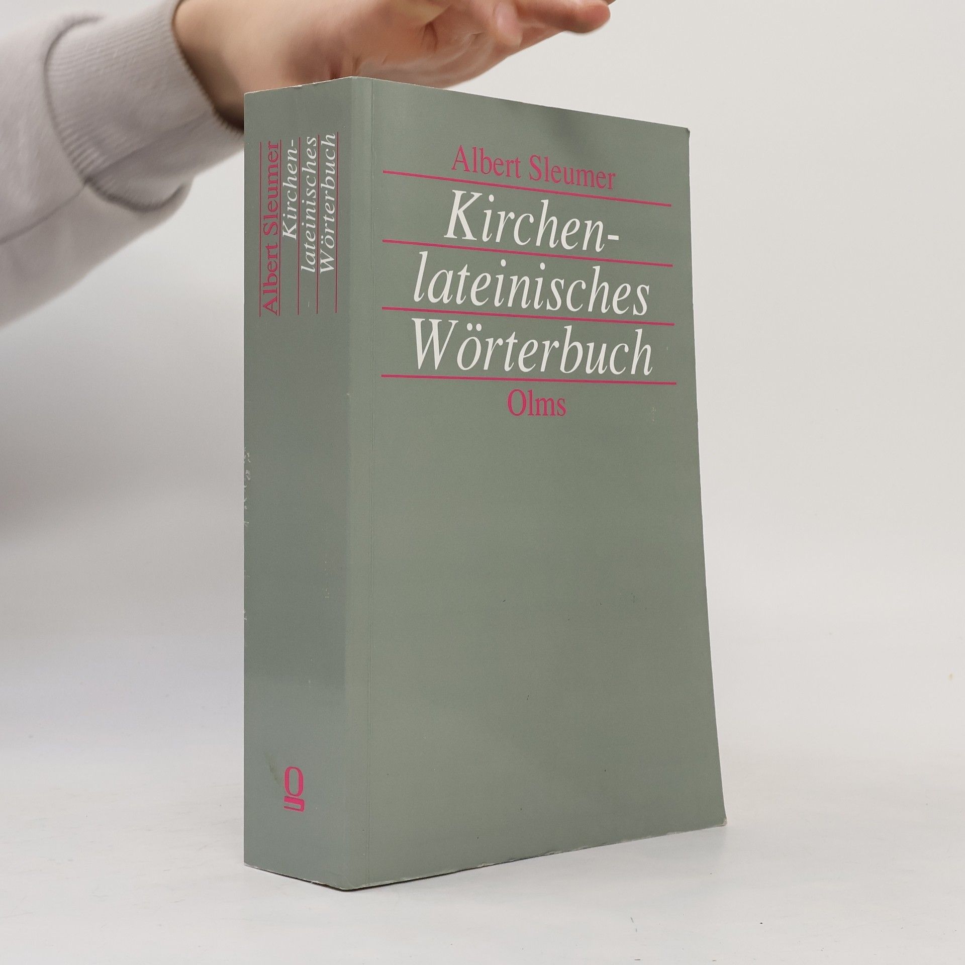 Albert Sleumer Kirchenlateinisches Wörterbuch